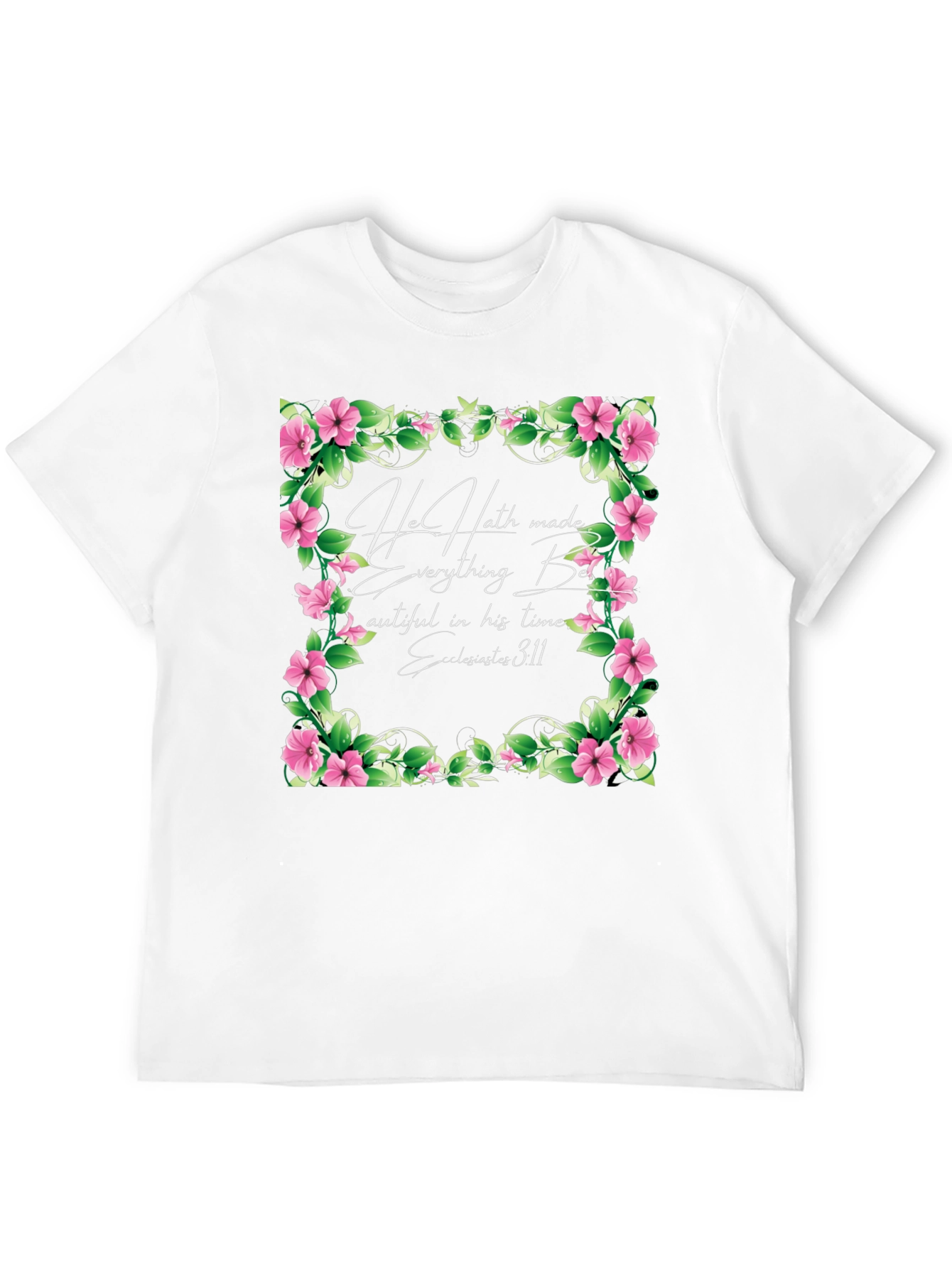 Floral Scripture T-Shirt - Beautiful in His Time