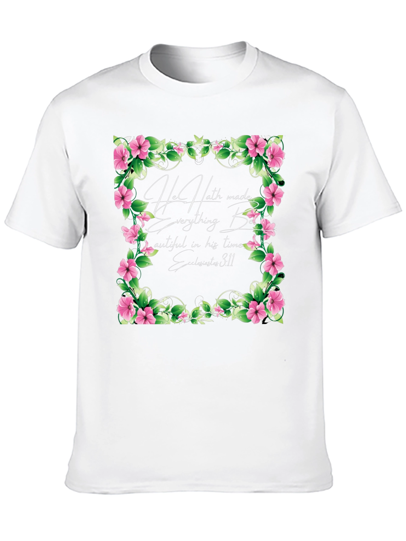 Floral Scripture T-Shirt - Beautiful in His Time