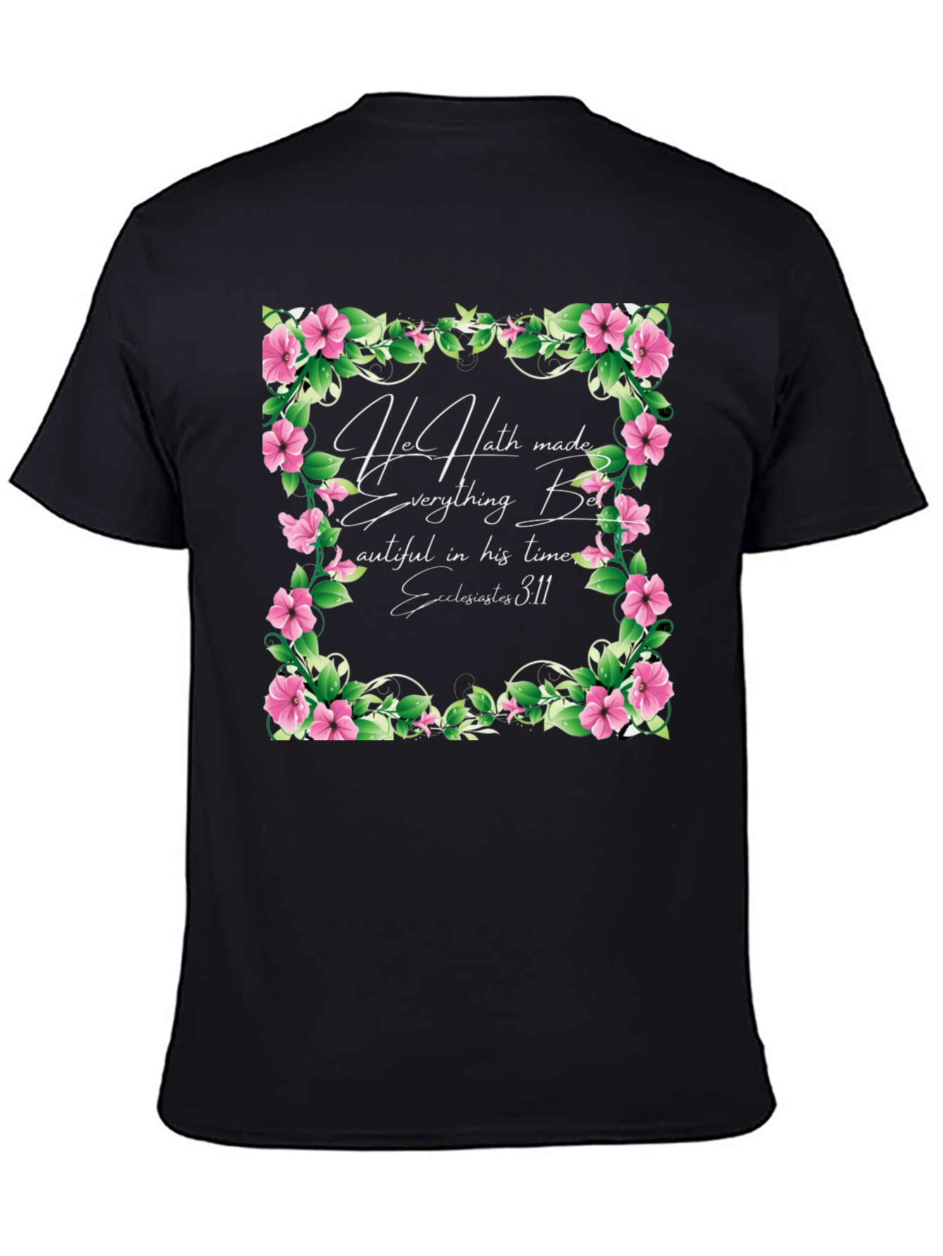 Floral Scripture T-Shirt - Beautiful in His Time