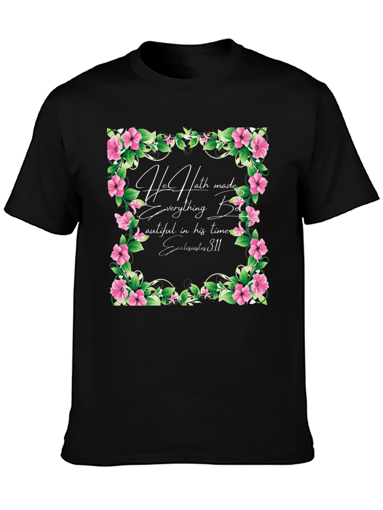Floral Scripture T-Shirt - Beautiful in His Time