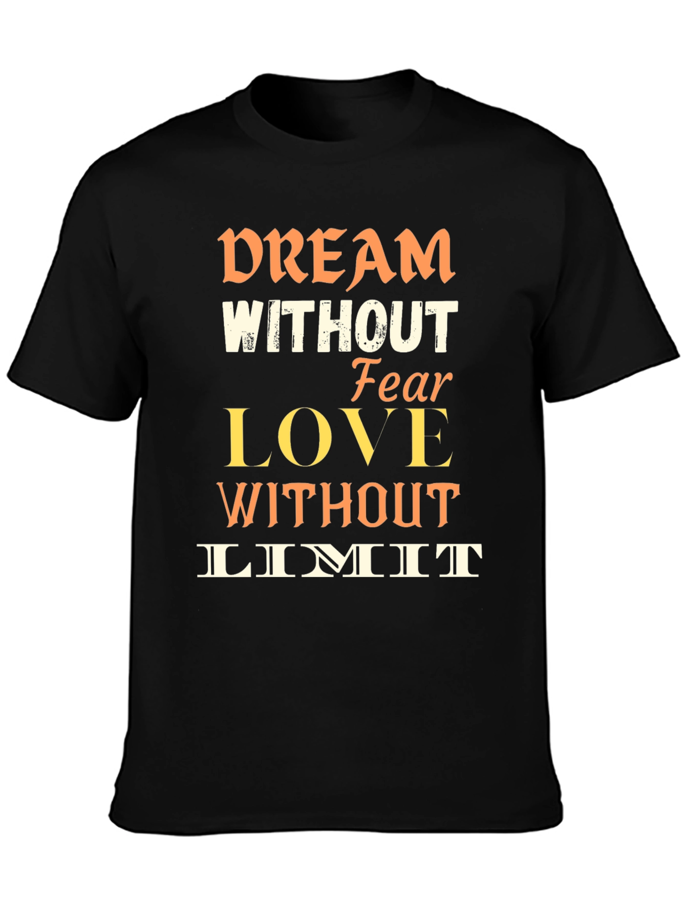 Dream Without Fear Graphic Tee