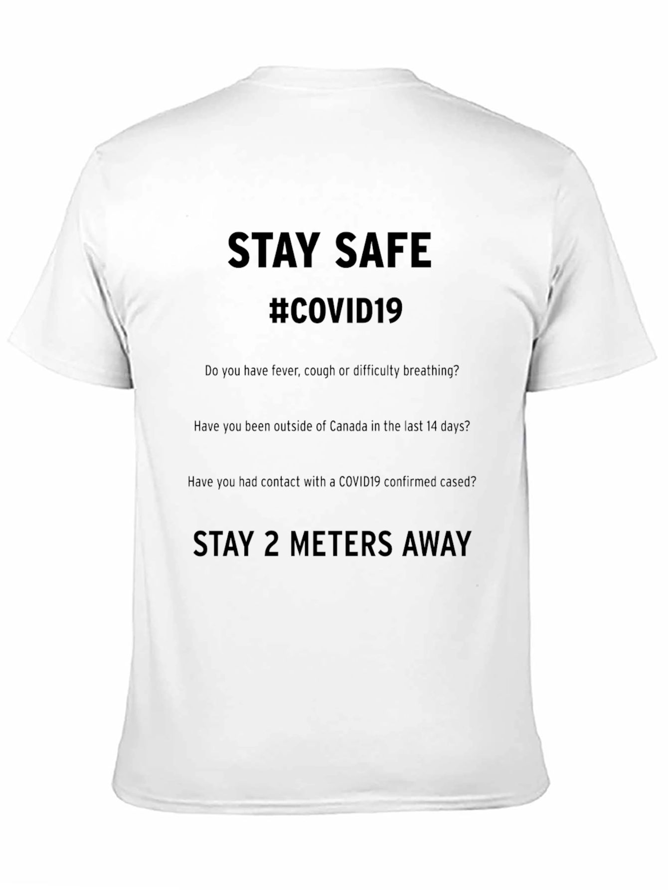 Stay Safe COVID-19 Awareness T-Shirt