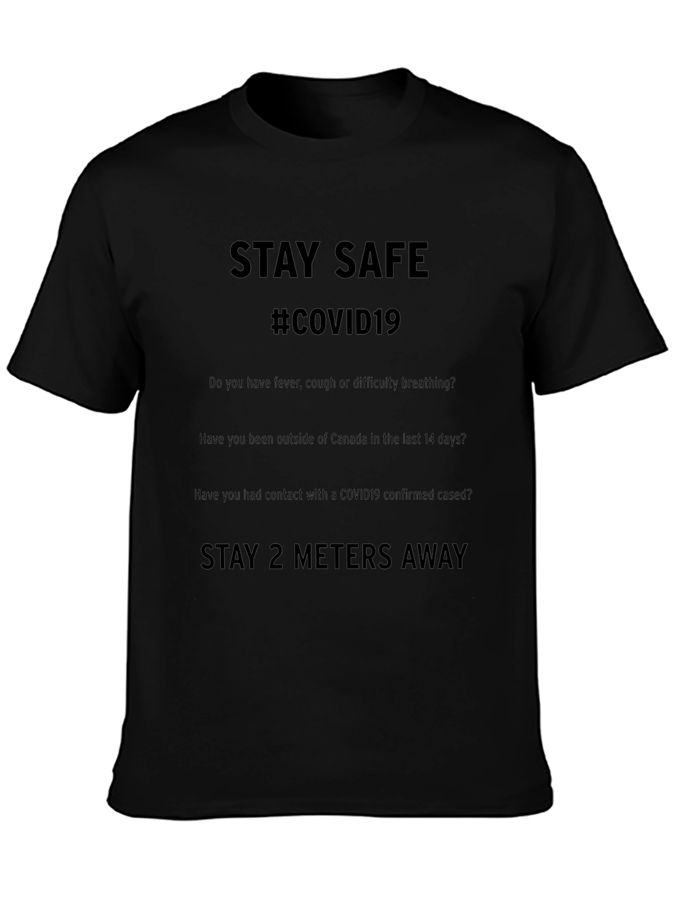Stay Safe COVID-19 Awareness T-Shirt