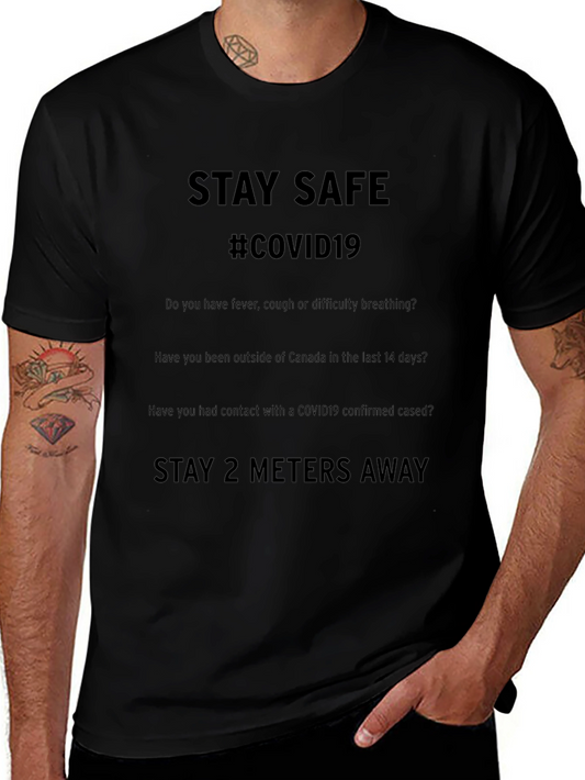 Stay Safe COVID-19 Awareness T-Shirt