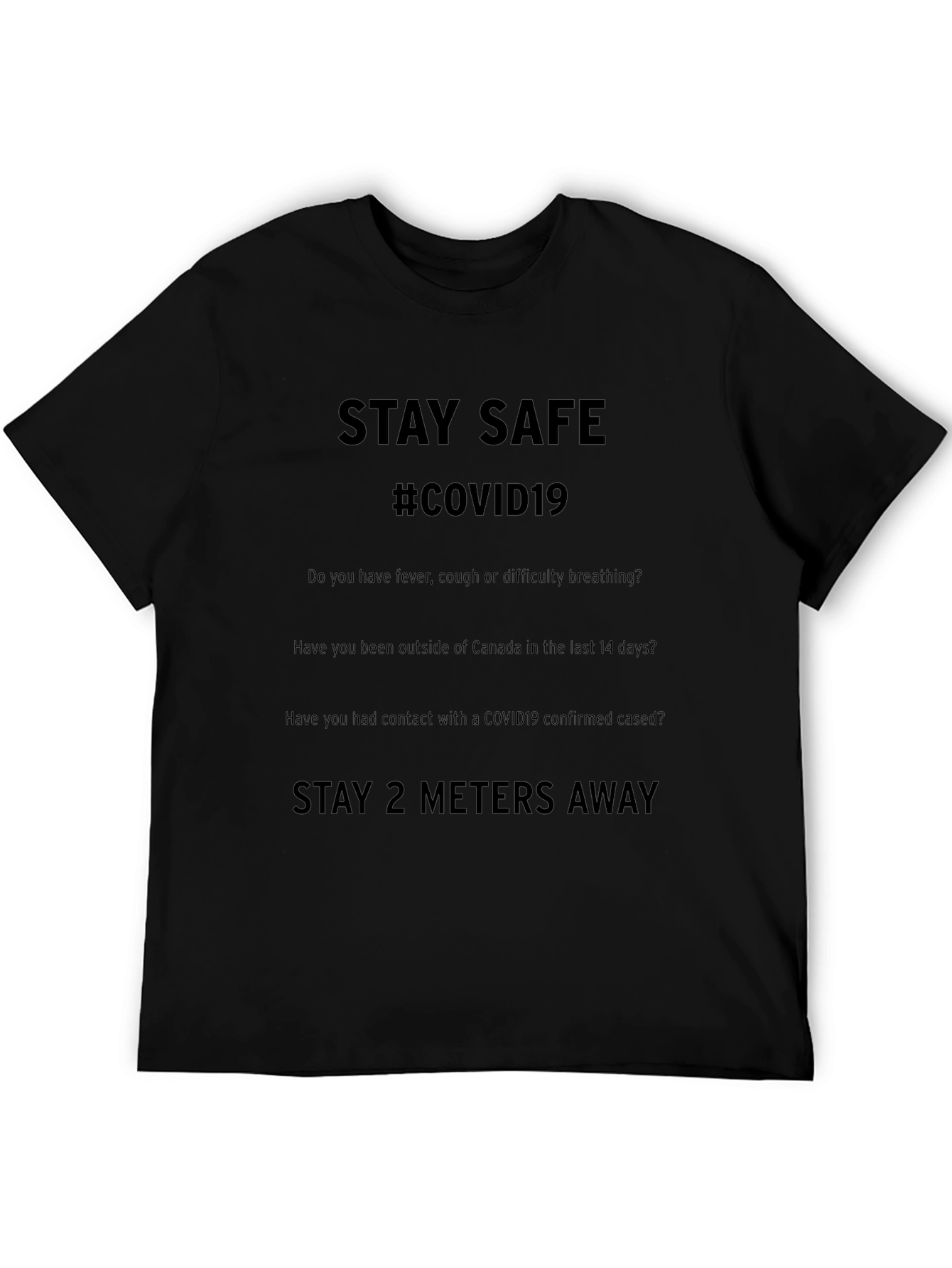 Stay Safe COVID-19 Awareness T-Shirt