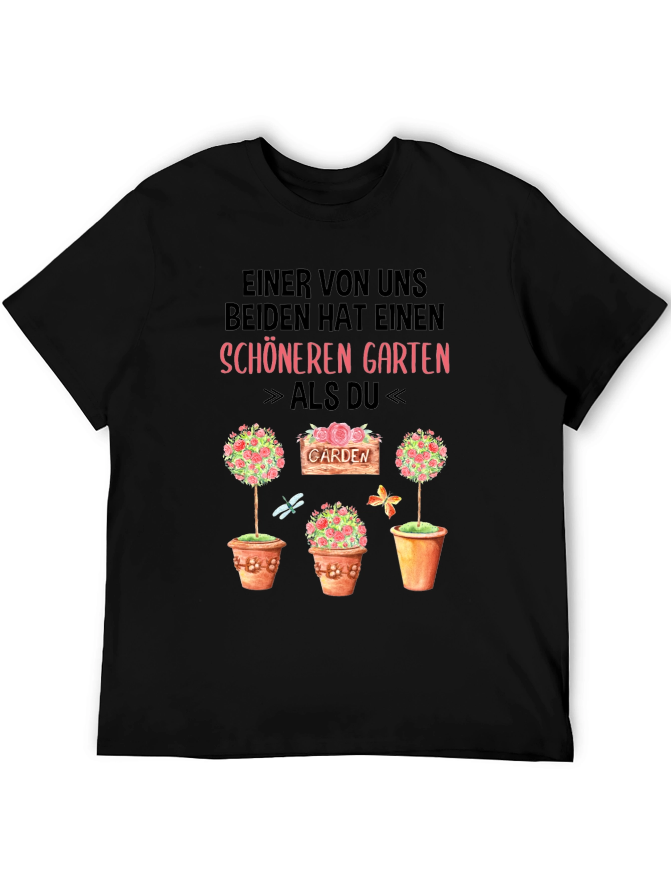 Funny Gardener T-Shirt: Schöneren Garten Design