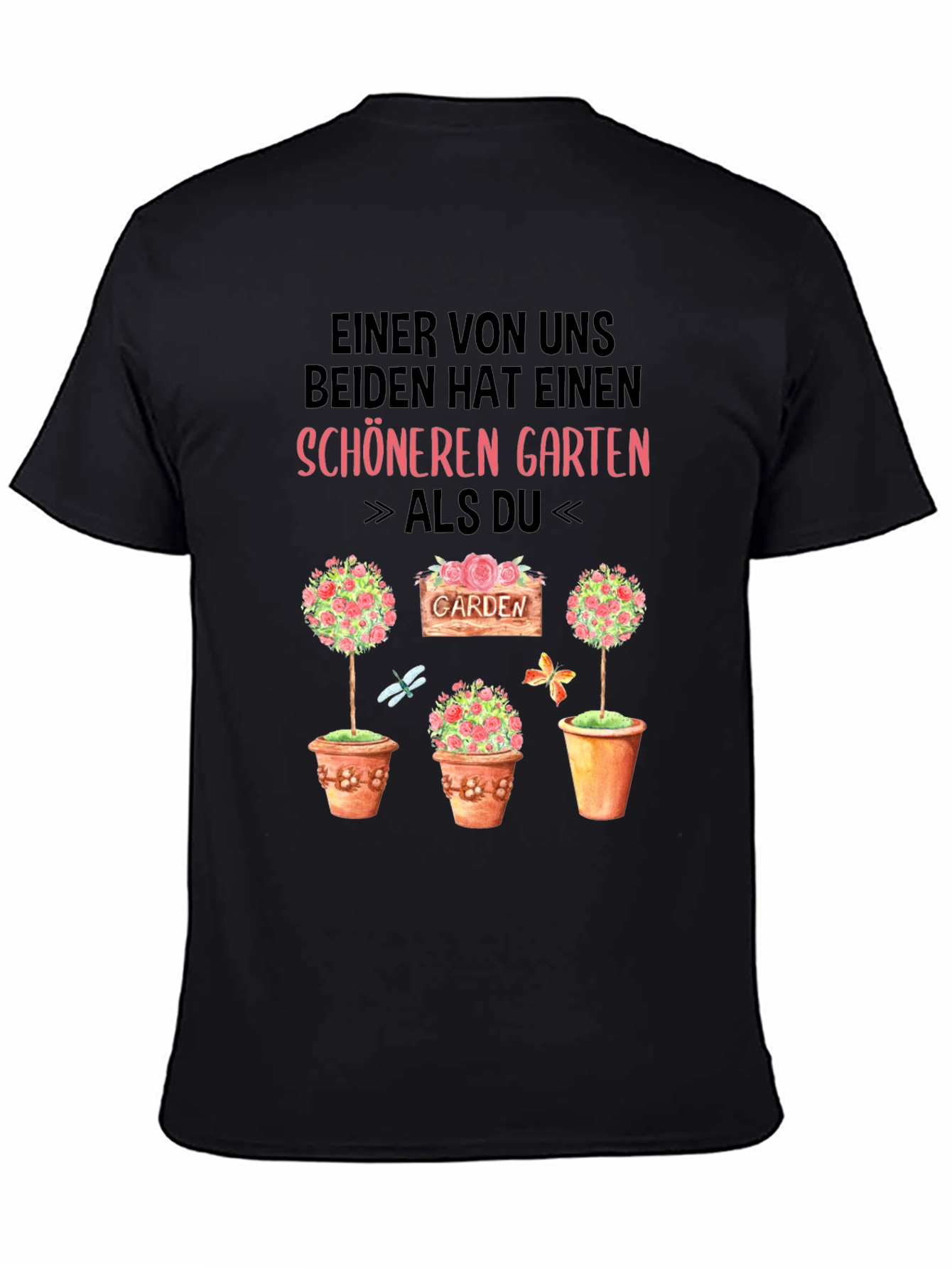 Funny Gardener T-Shirt: Schöneren Garten Design