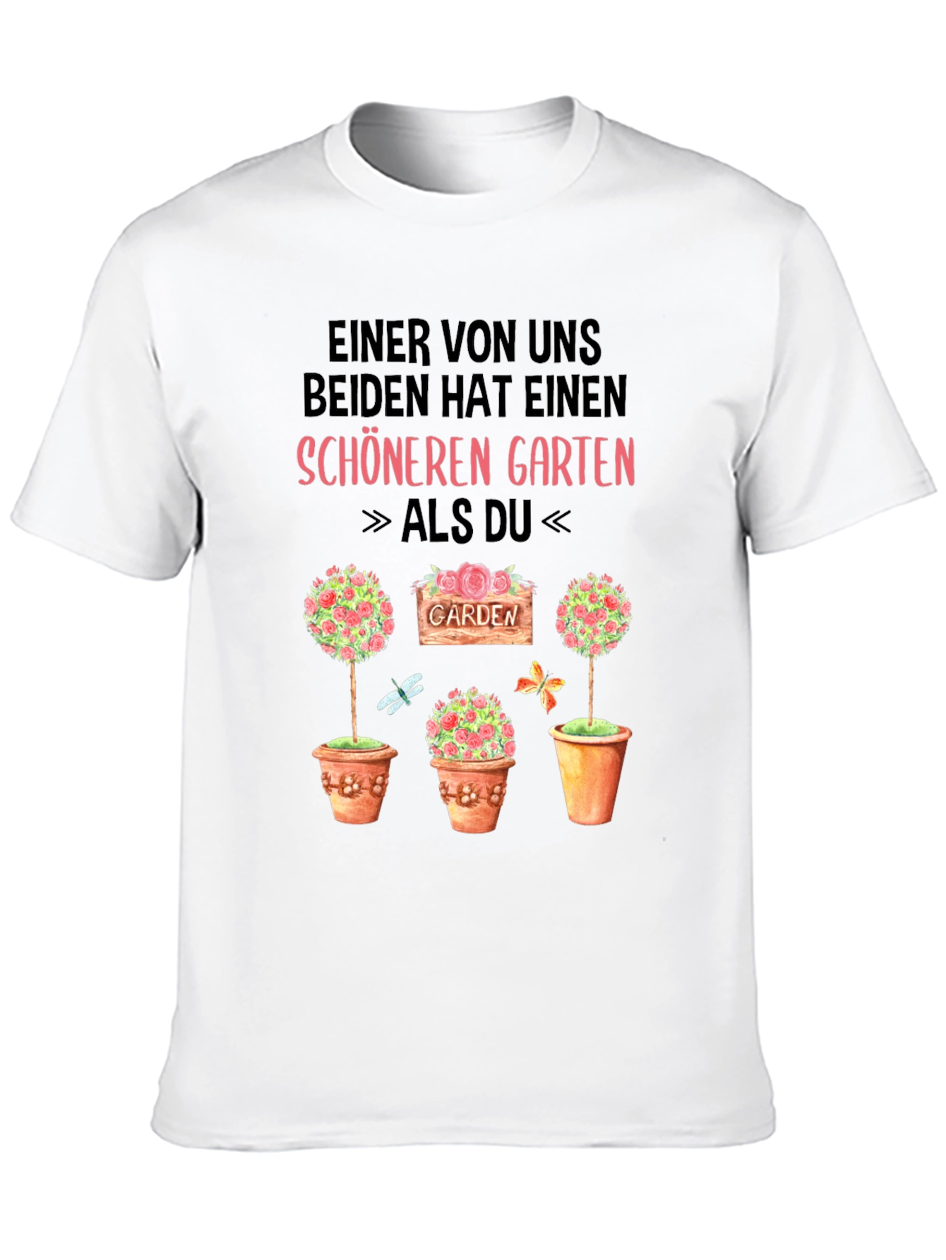 Funny Gardener T-Shirt: Schöneren Garten Design