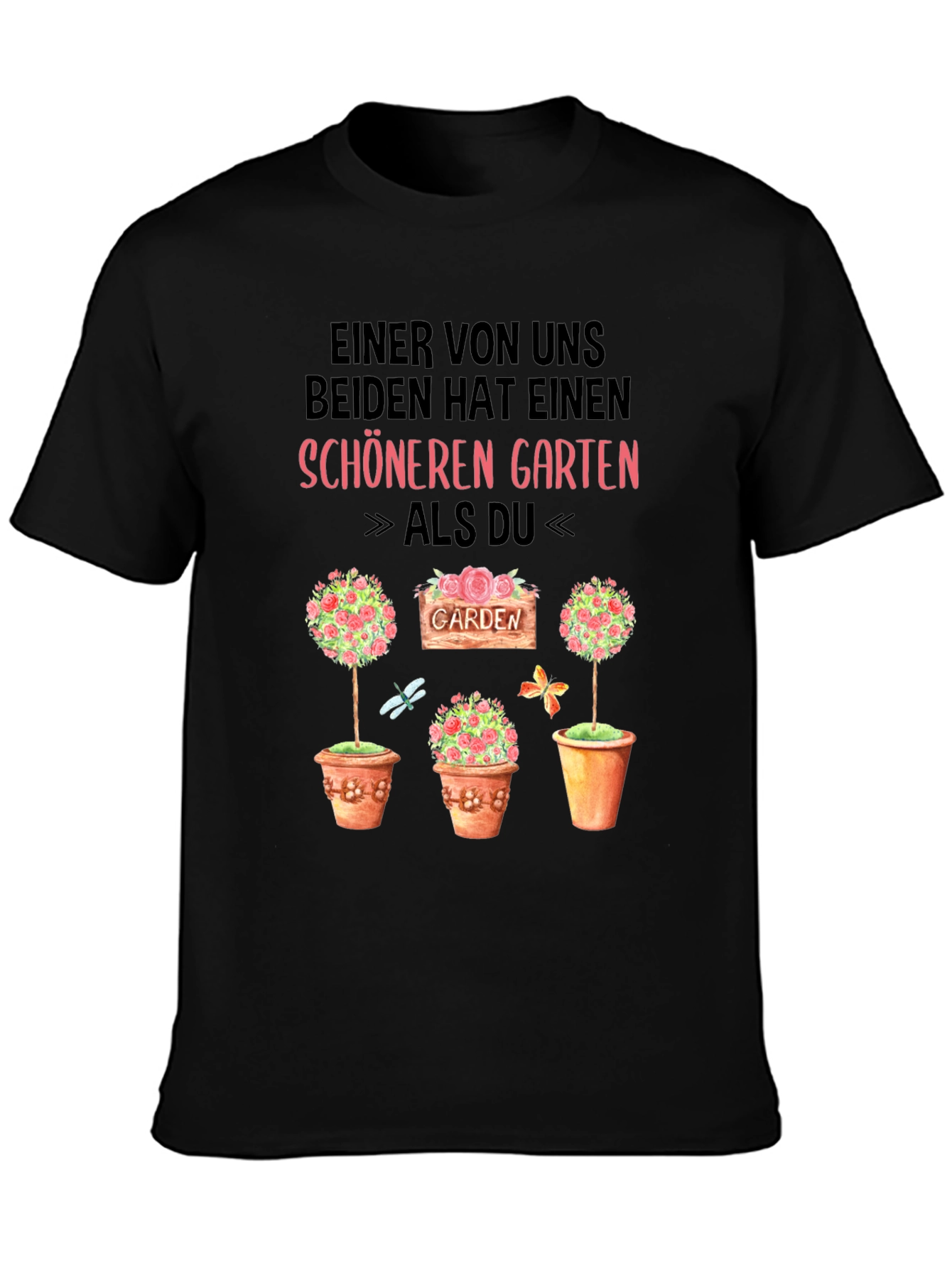 Funny Gardener T-Shirt: Schöneren Garten Design