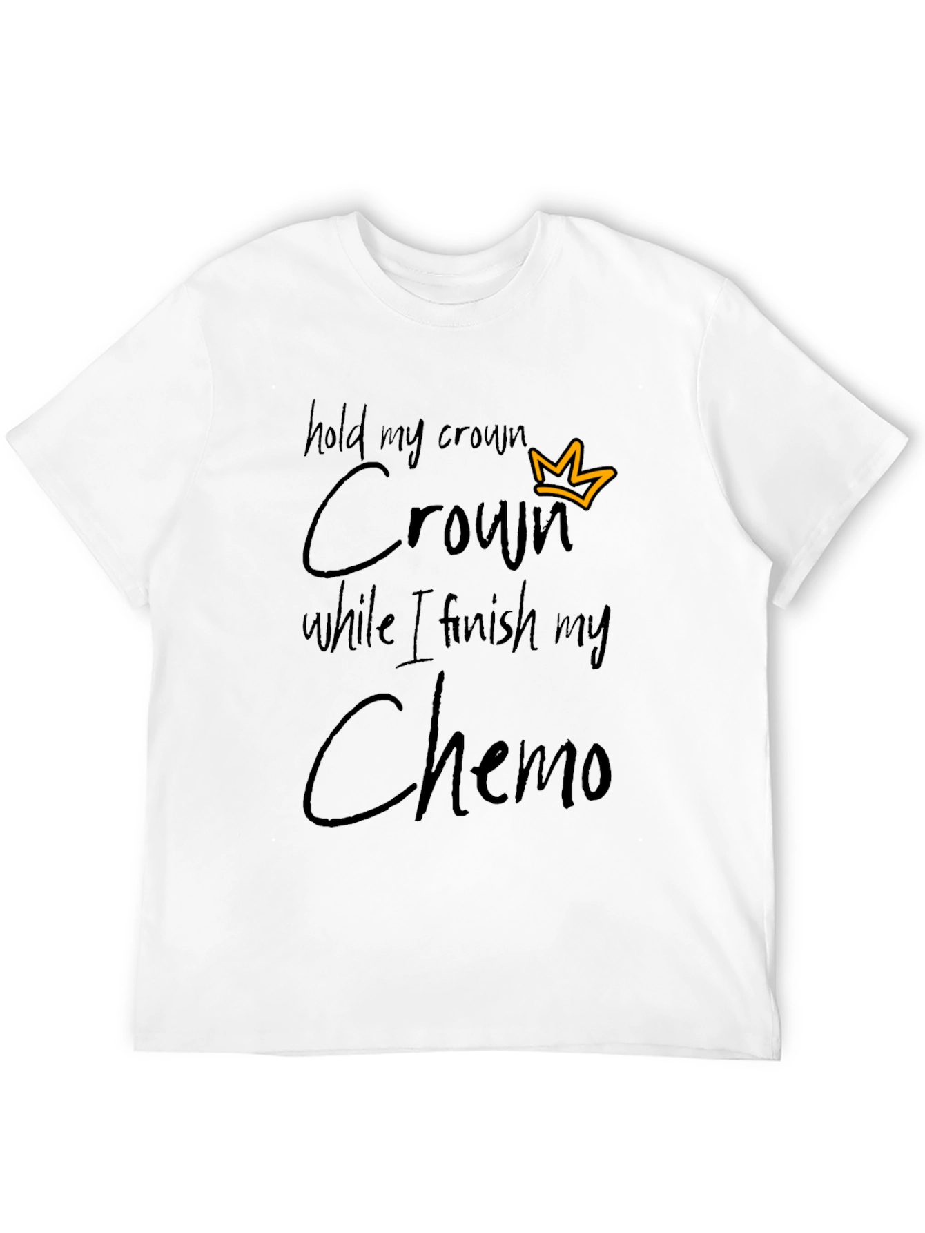 Hold My Crown Chemo T-Shirt - Black