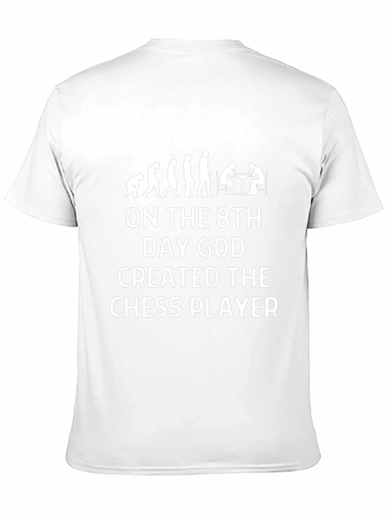 Chess Player Evolution T-Shirt: 8th Day God Design