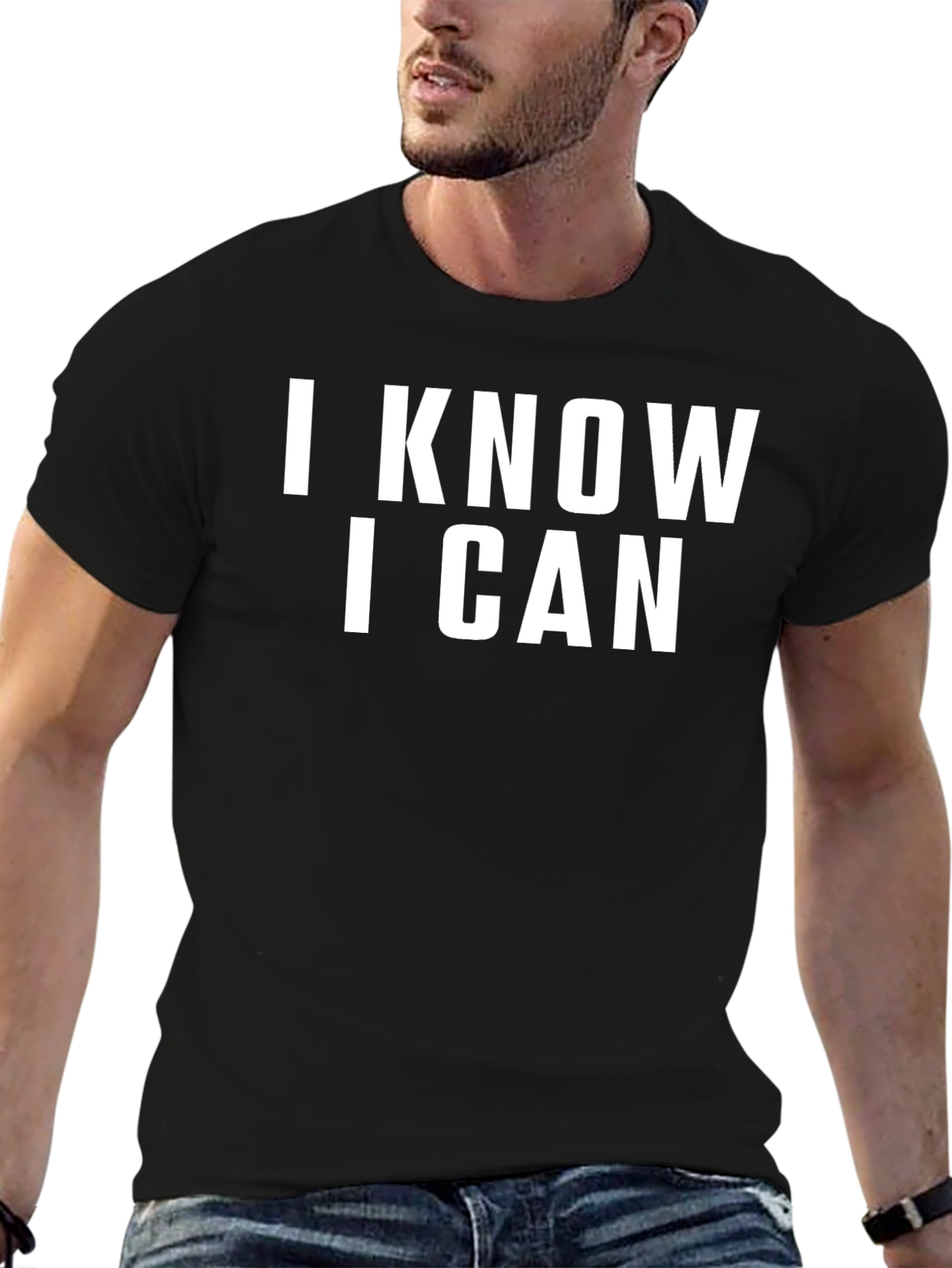 I KNOW I CAN T-Shirt - Motivational Black Tee