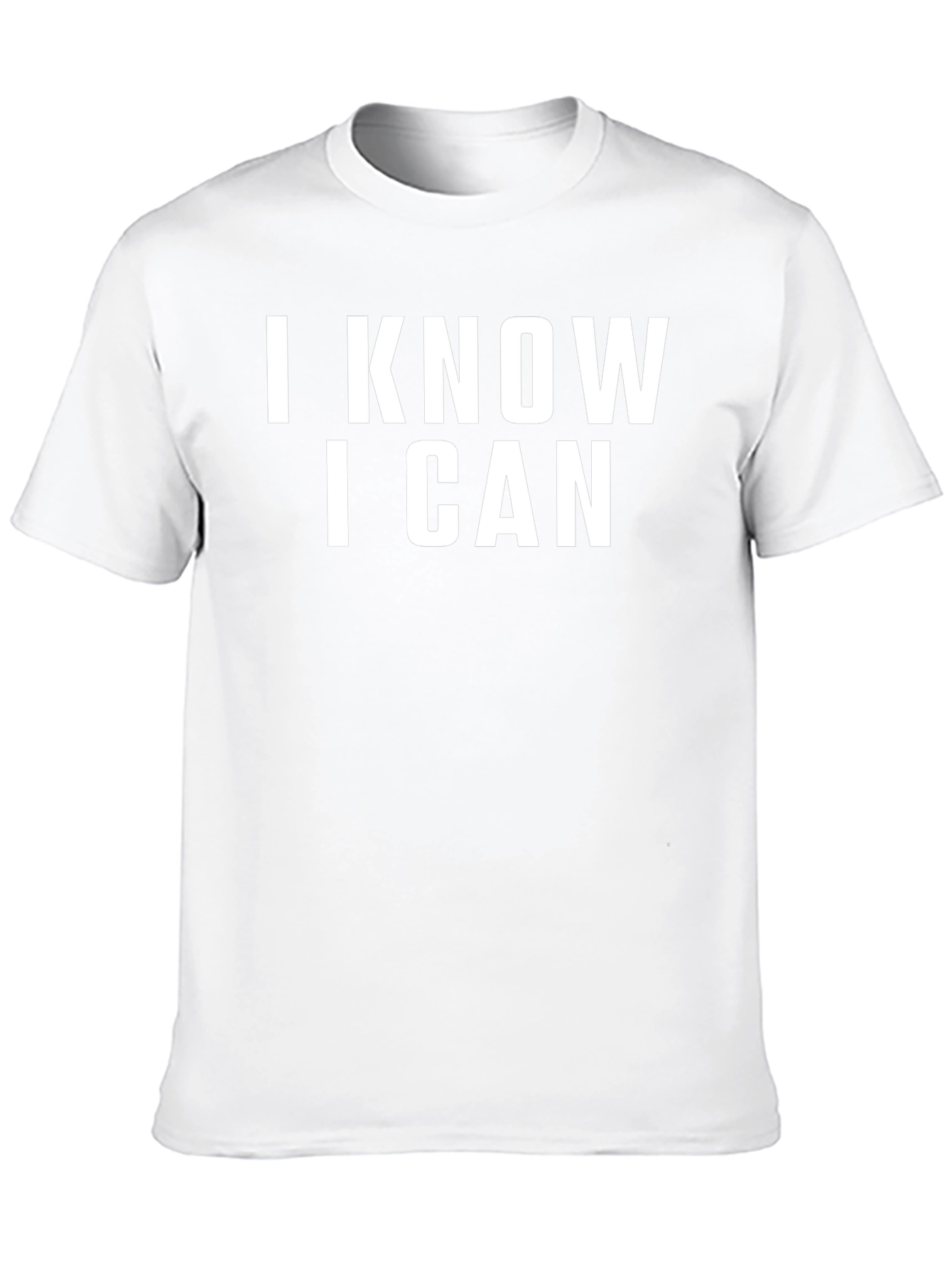 I KNOW I CAN T-Shirt - Motivational Black Tee