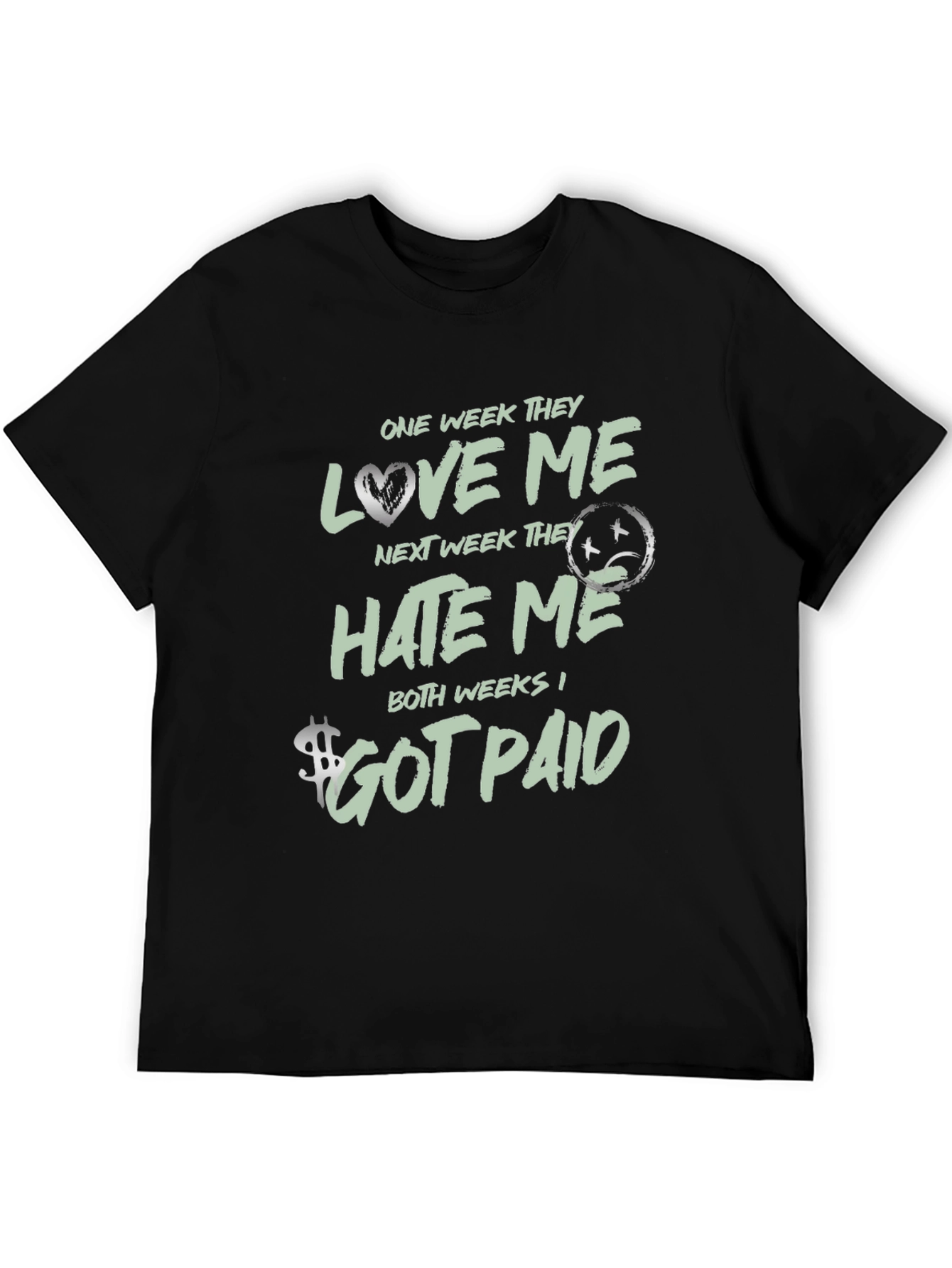 One Week Love Me Hate Me T-Shirt