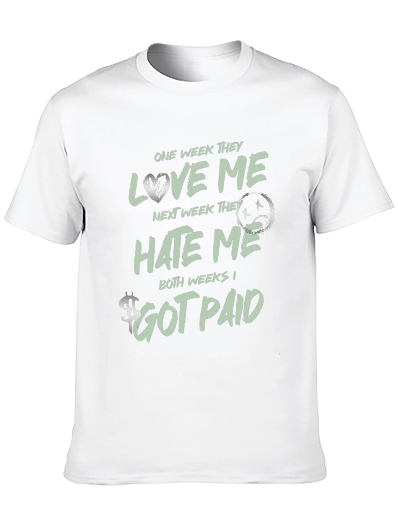 One Week Love Me Hate Me T-Shirt