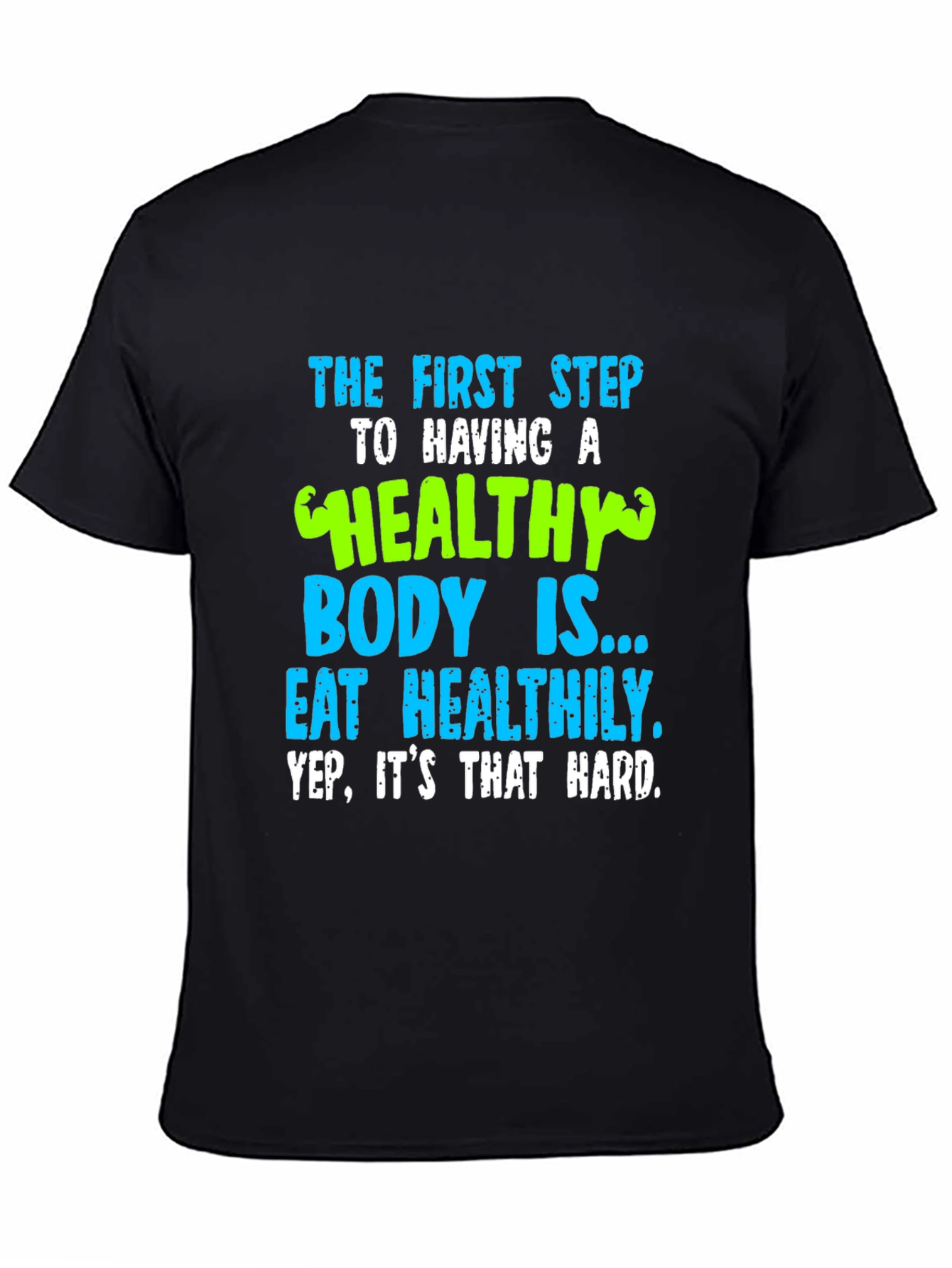 Healthy Body Graphic T-Shirt