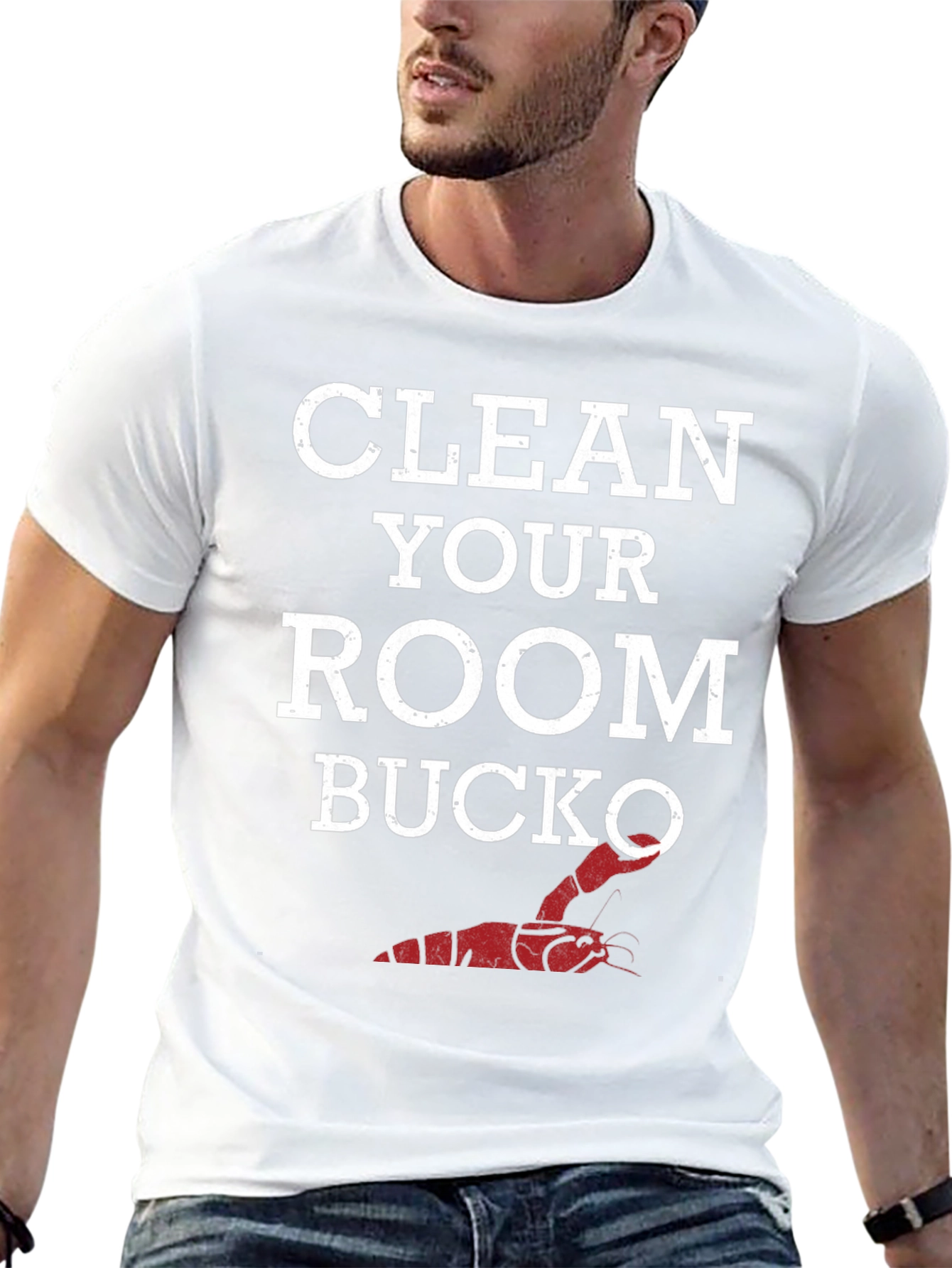 Clean Your Room Bucko T-Shirt