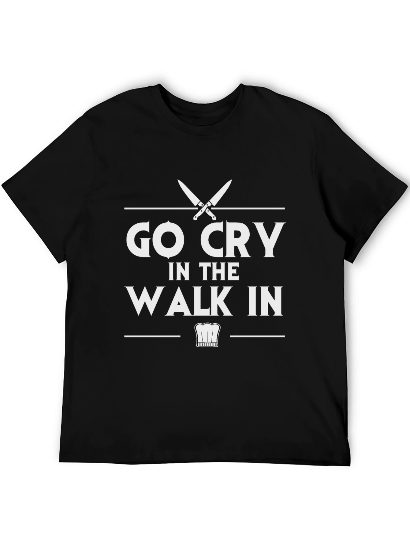 Go Cry in the Walk In Black T-Shirt