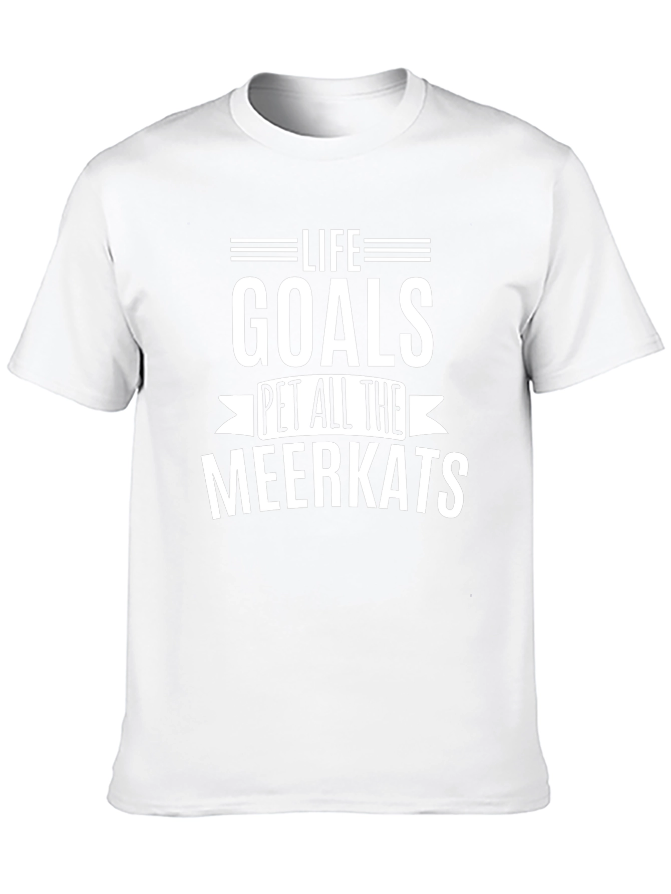 Life Goals Pet All The Meerkats Graphic Tee