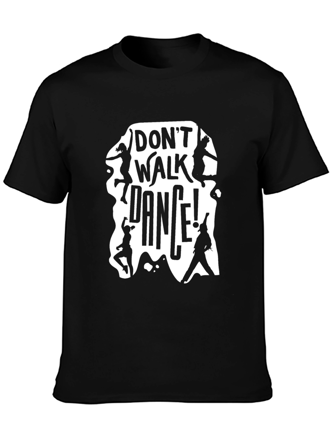 Dont Walk Dance Black Graphic Tee