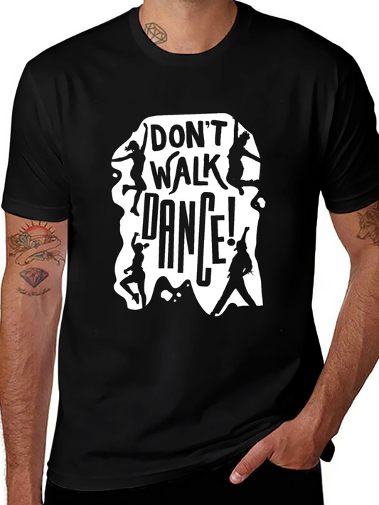 Dont Walk Dance Black Graphic Tee