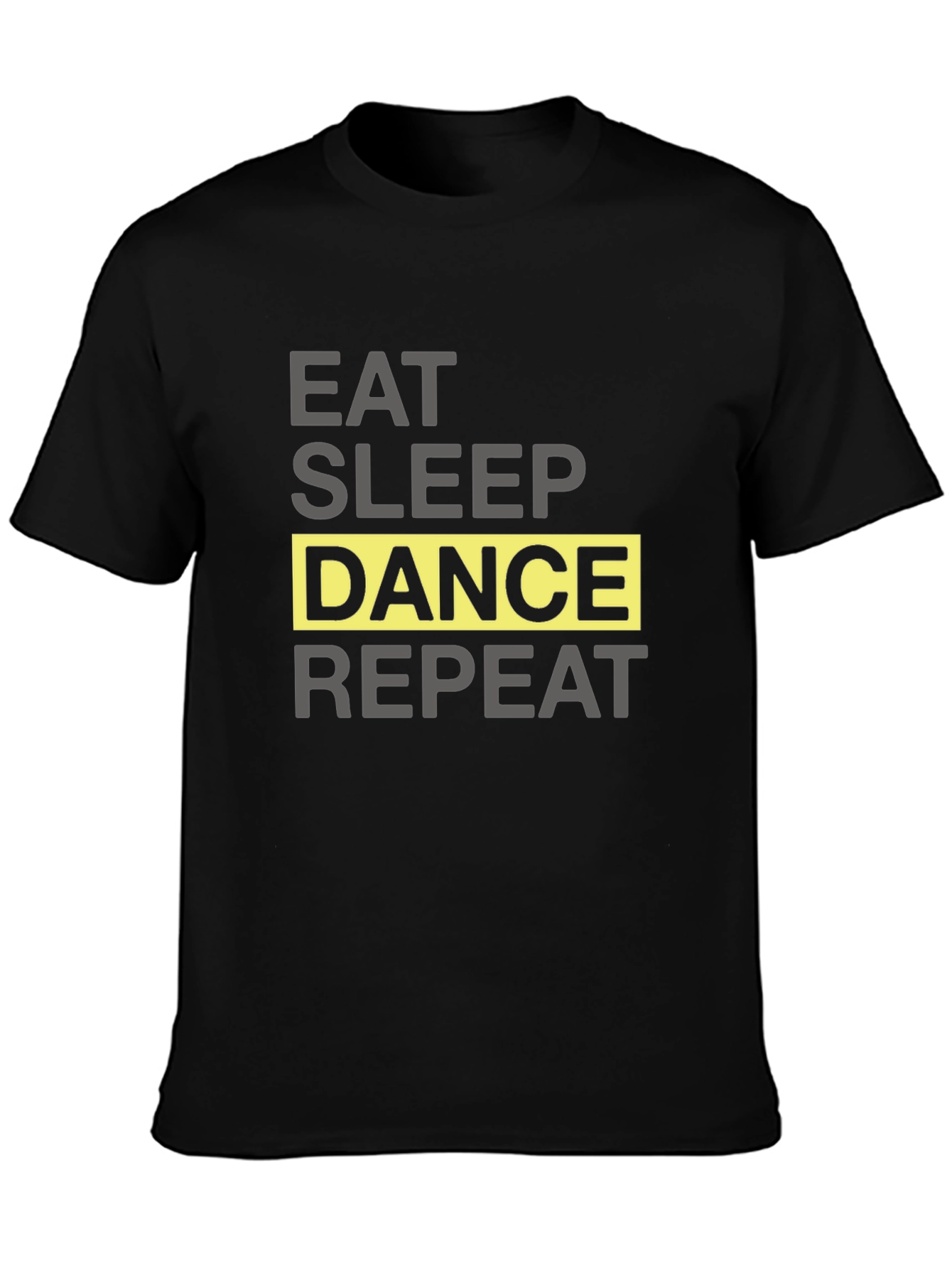 Eat Sleep Dance Repeat T-Shirt