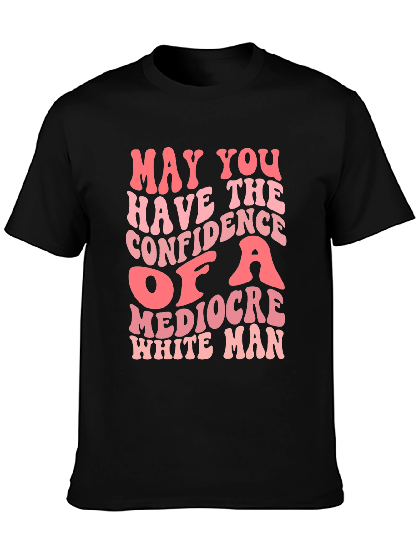 Mediocre White Man Confidence Graphic Tee