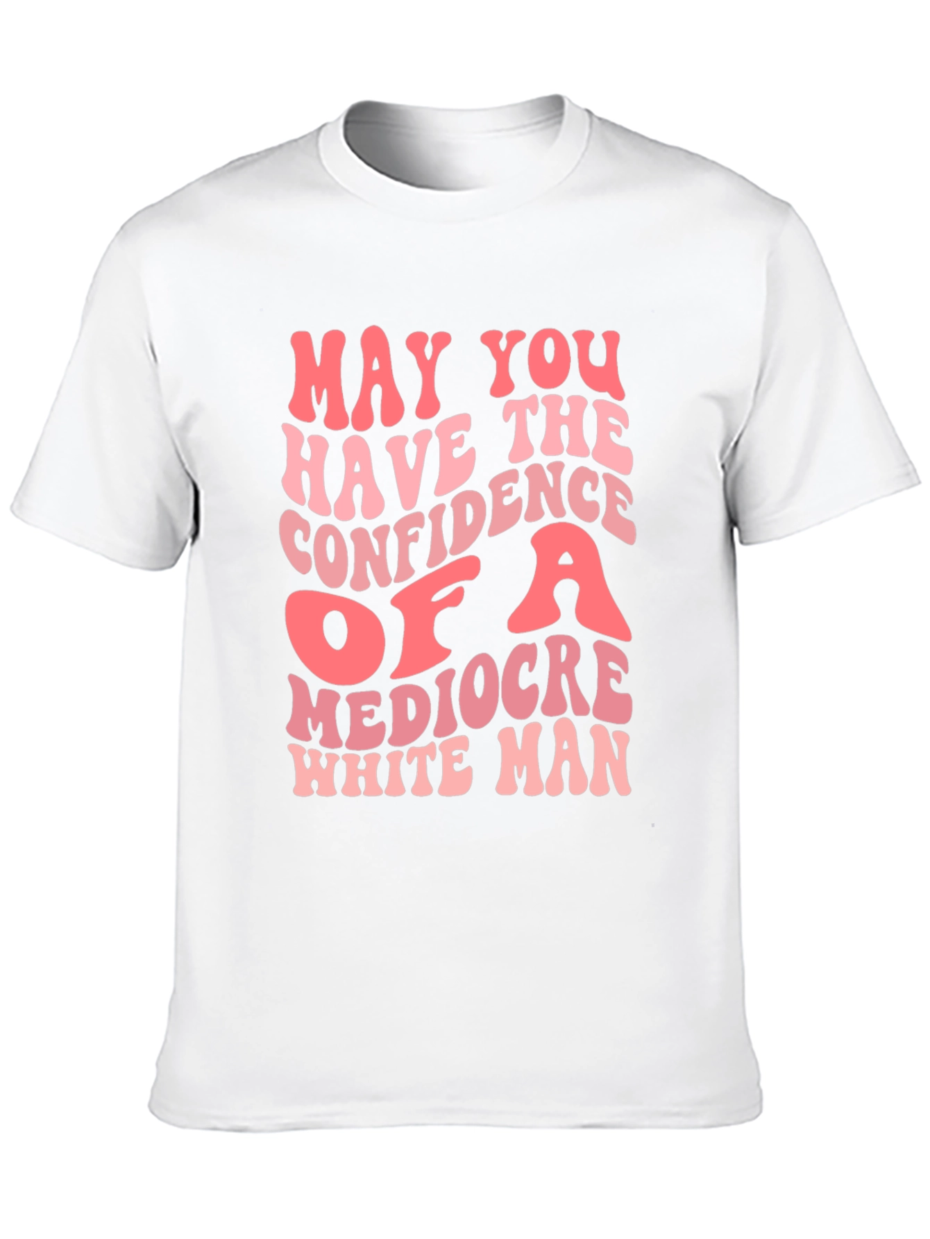 Mediocre White Man Confidence Graphic Tee