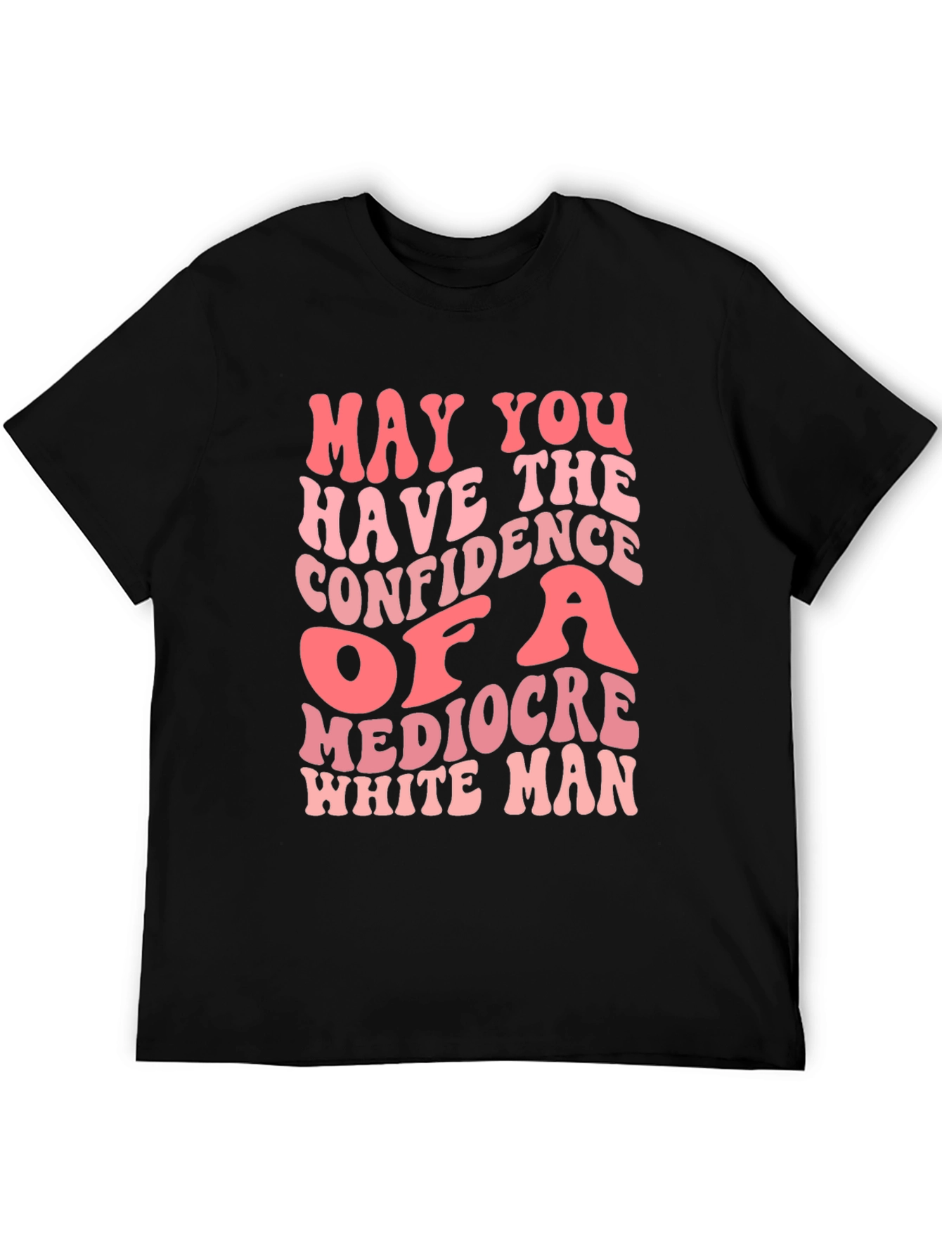 Mediocre White Man Confidence Graphic Tee