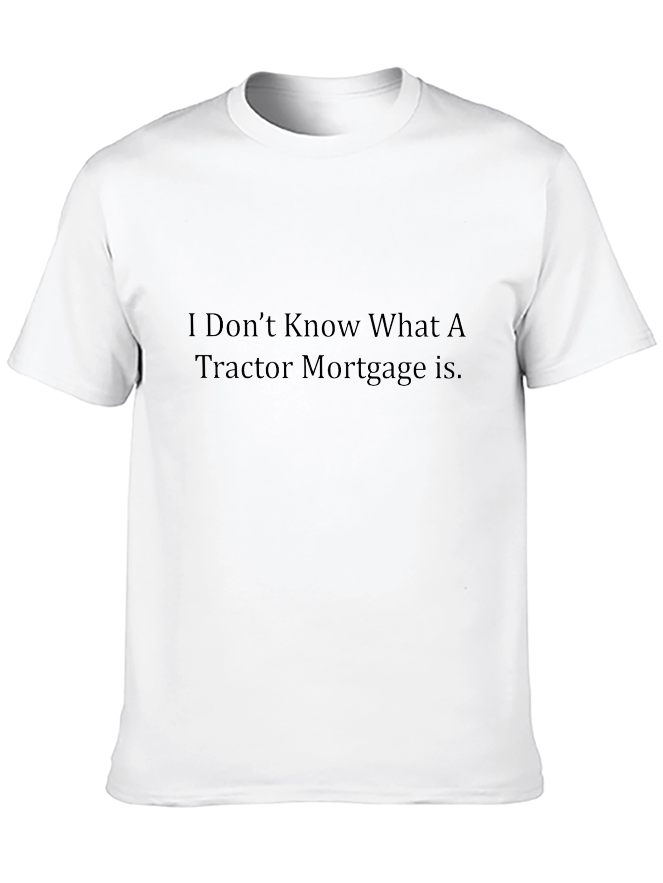 Tractor Mortgage Graphic Tee
