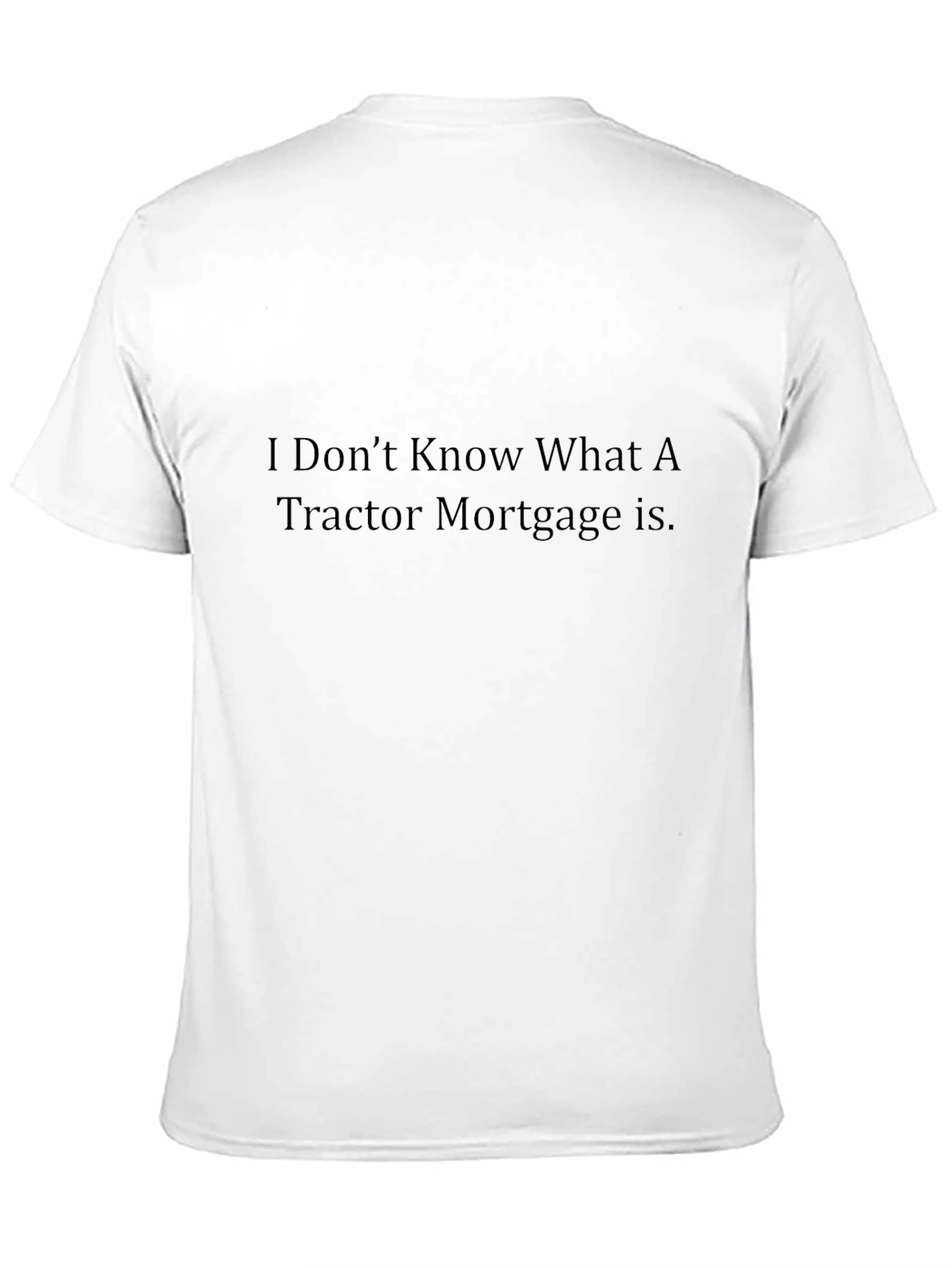 Tractor Mortgage Graphic Tee