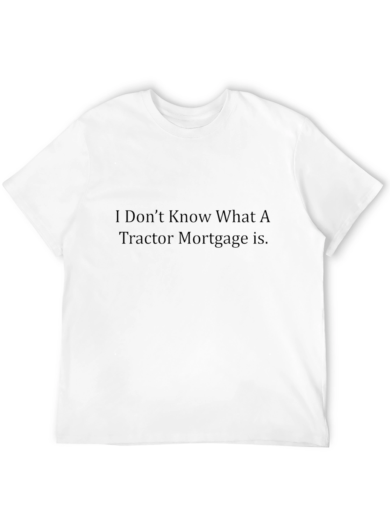 Tractor Mortgage Graphic Tee