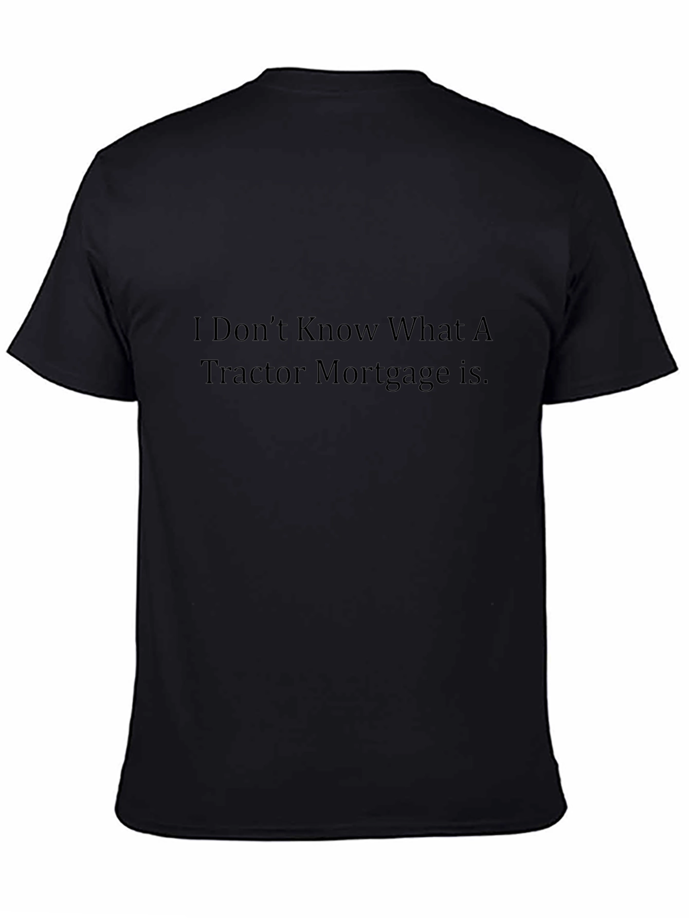 Tractor Mortgage Graphic Tee