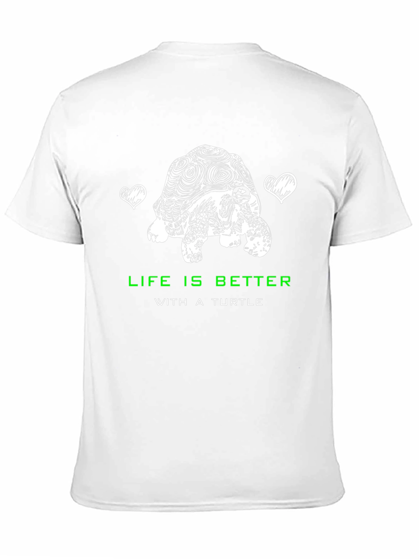 Life is Better with a Turtle Graphic T-Shirt