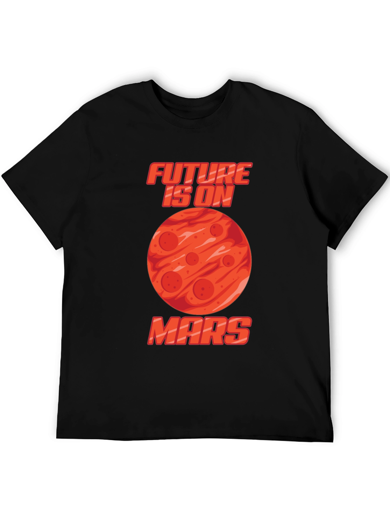 Future is on Mars Graphic T-Shirt