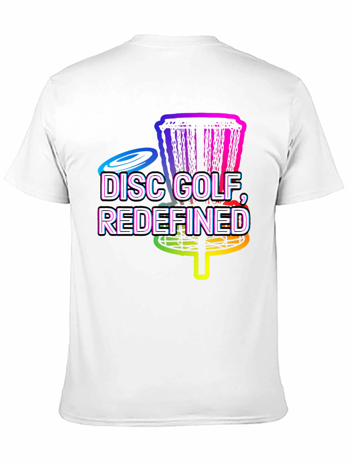 Disc Golf Redefined T-Shirt