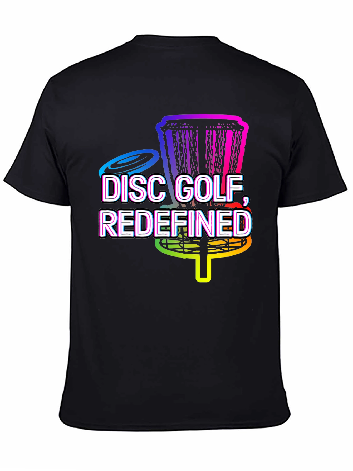 Disc Golf Redefined T-Shirt