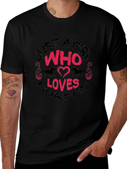 Just A Girl Who Loves Horses Graphic T-Shirt