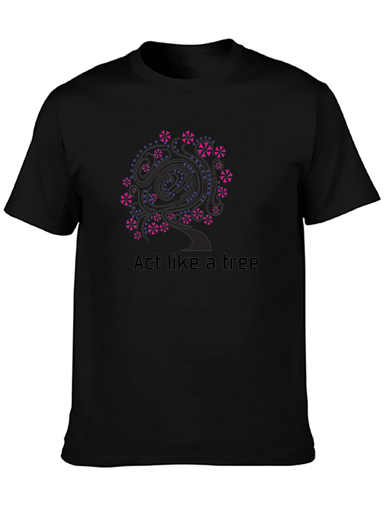 Act Like A Tree Graphic T-Shirt - Black