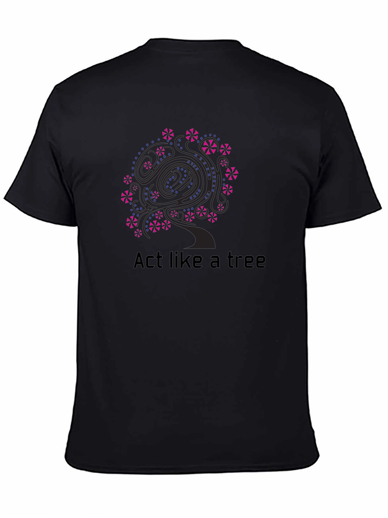 Act Like A Tree Graphic T-Shirt - Black