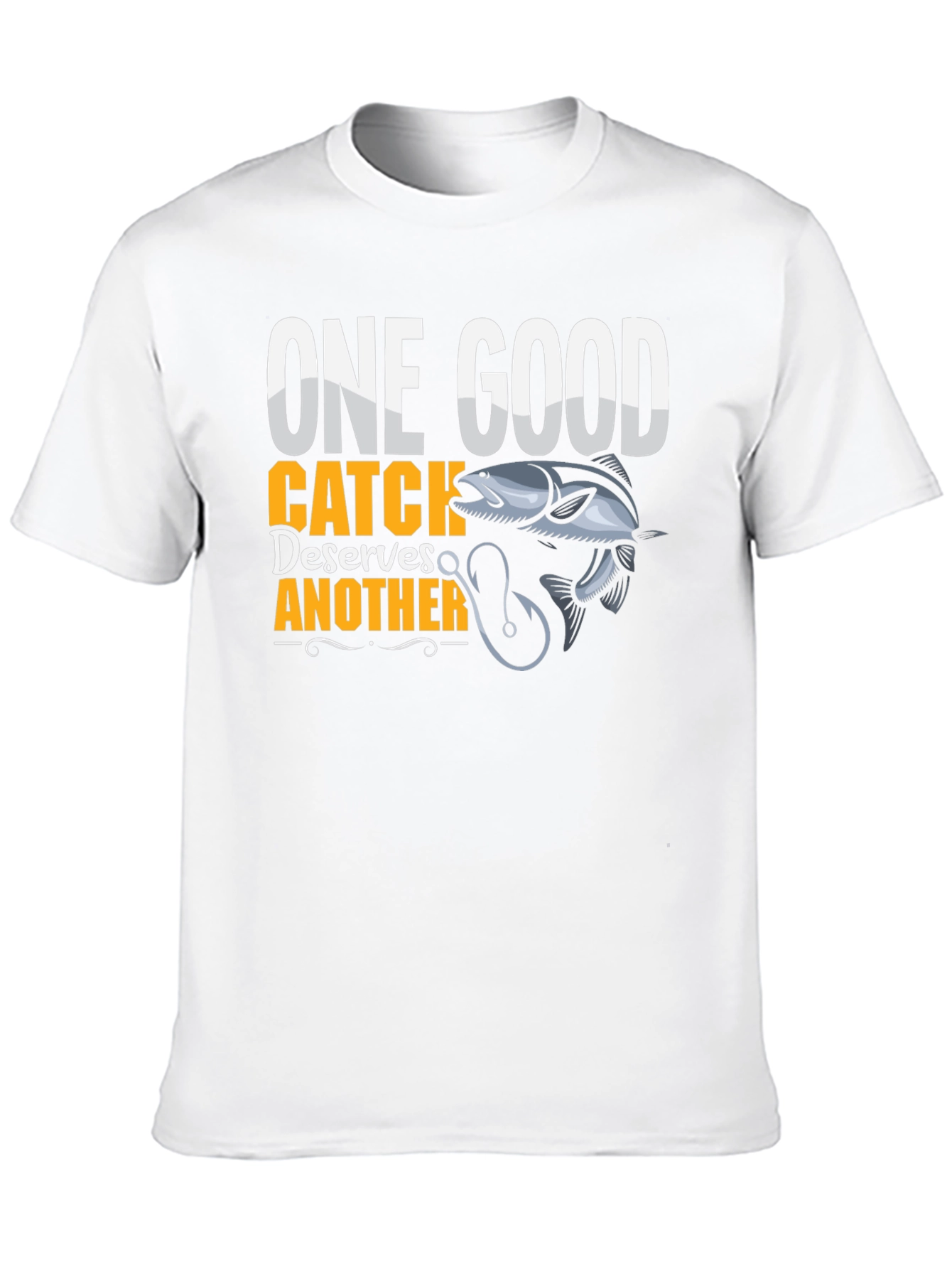 One Good Catch T-Shirt Fishing Humor Tee