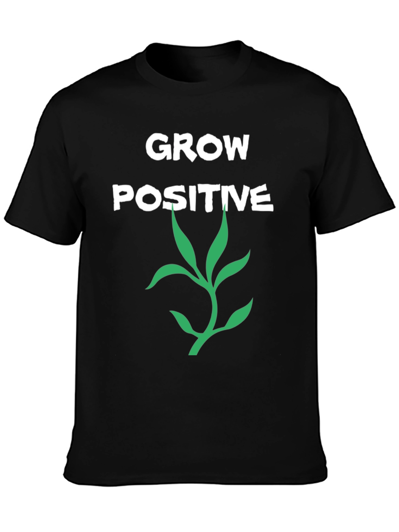 Grow Positive Graphic Tee