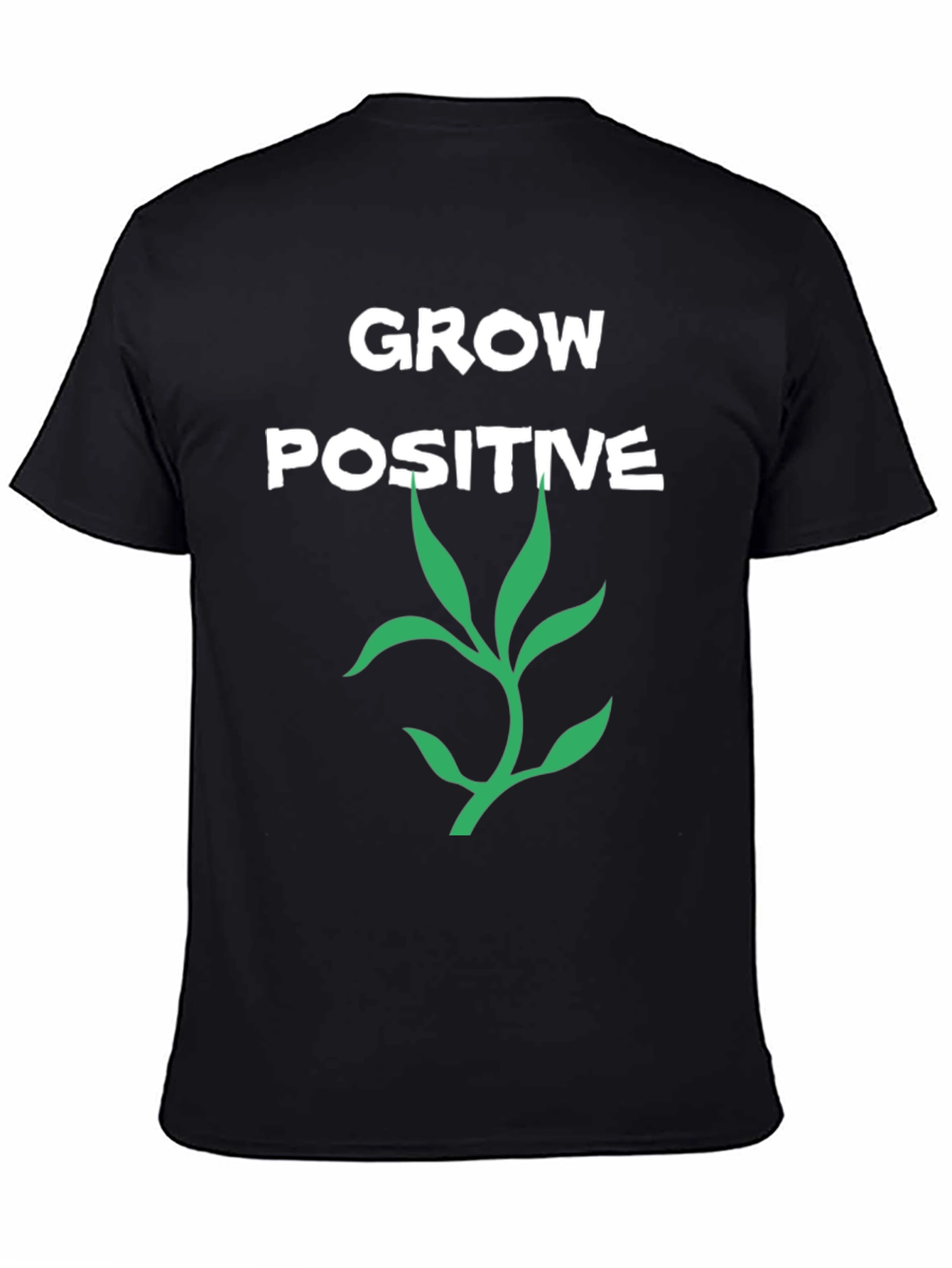 Grow Positive Graphic Tee