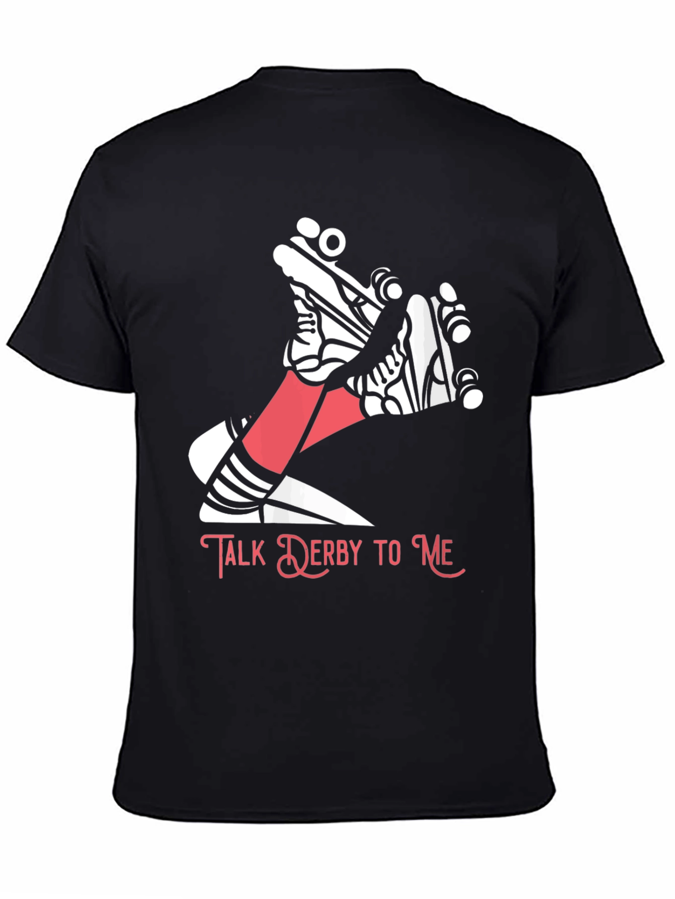 Talk Derby To Me T-Shirt