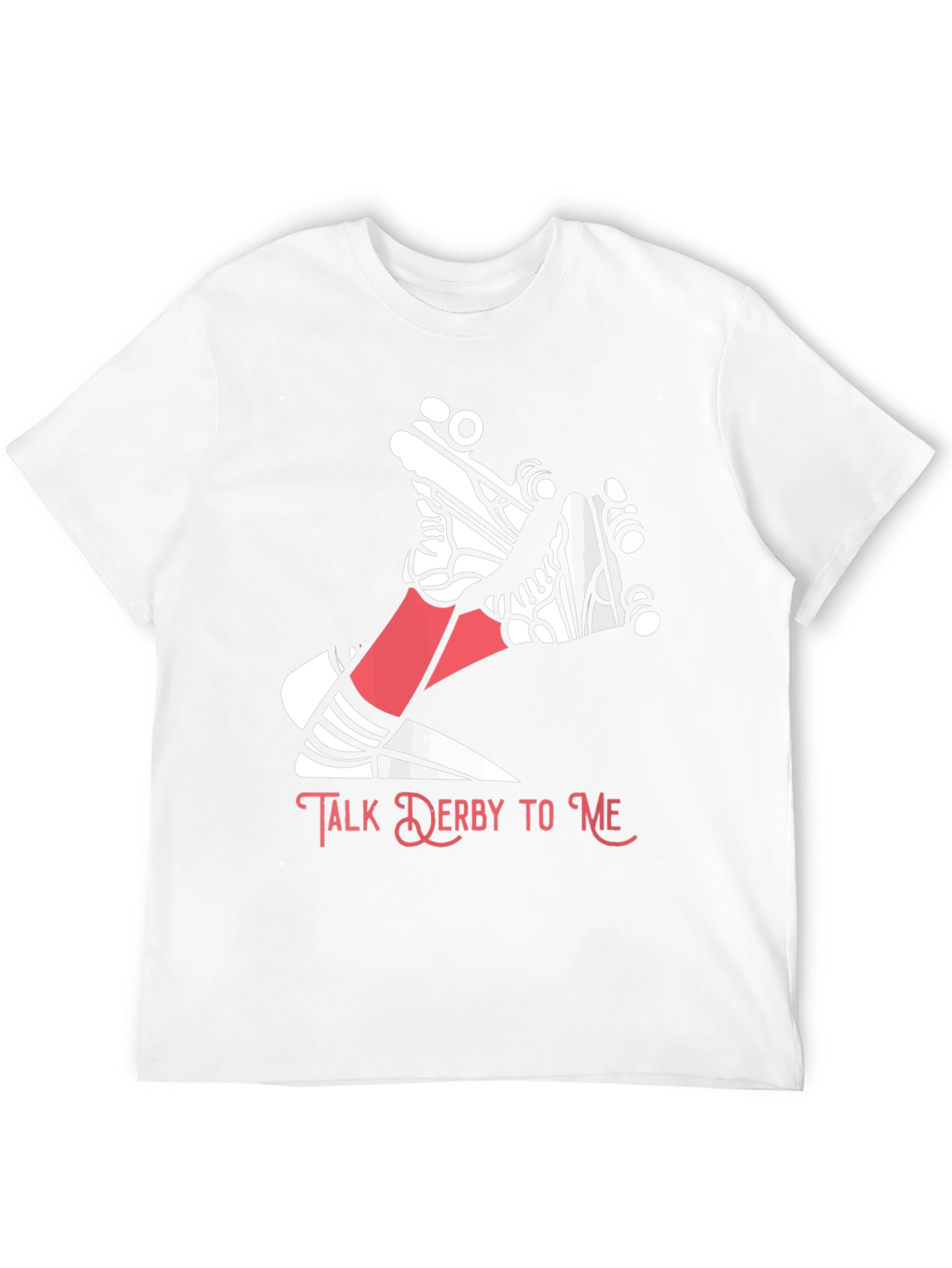 Talk Derby To Me T-Shirt