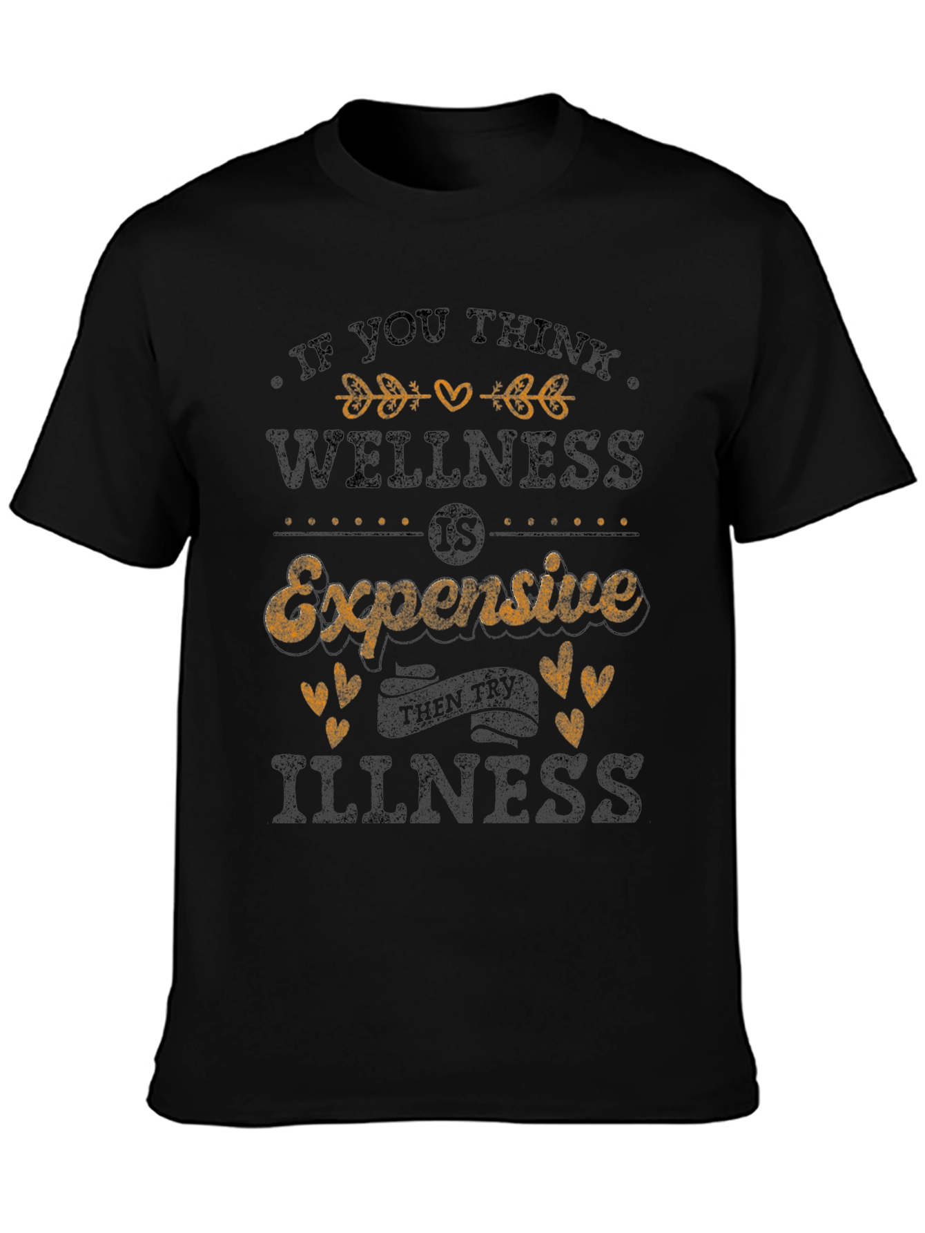 Wellness Expensive Quote Graphic Tee - Black