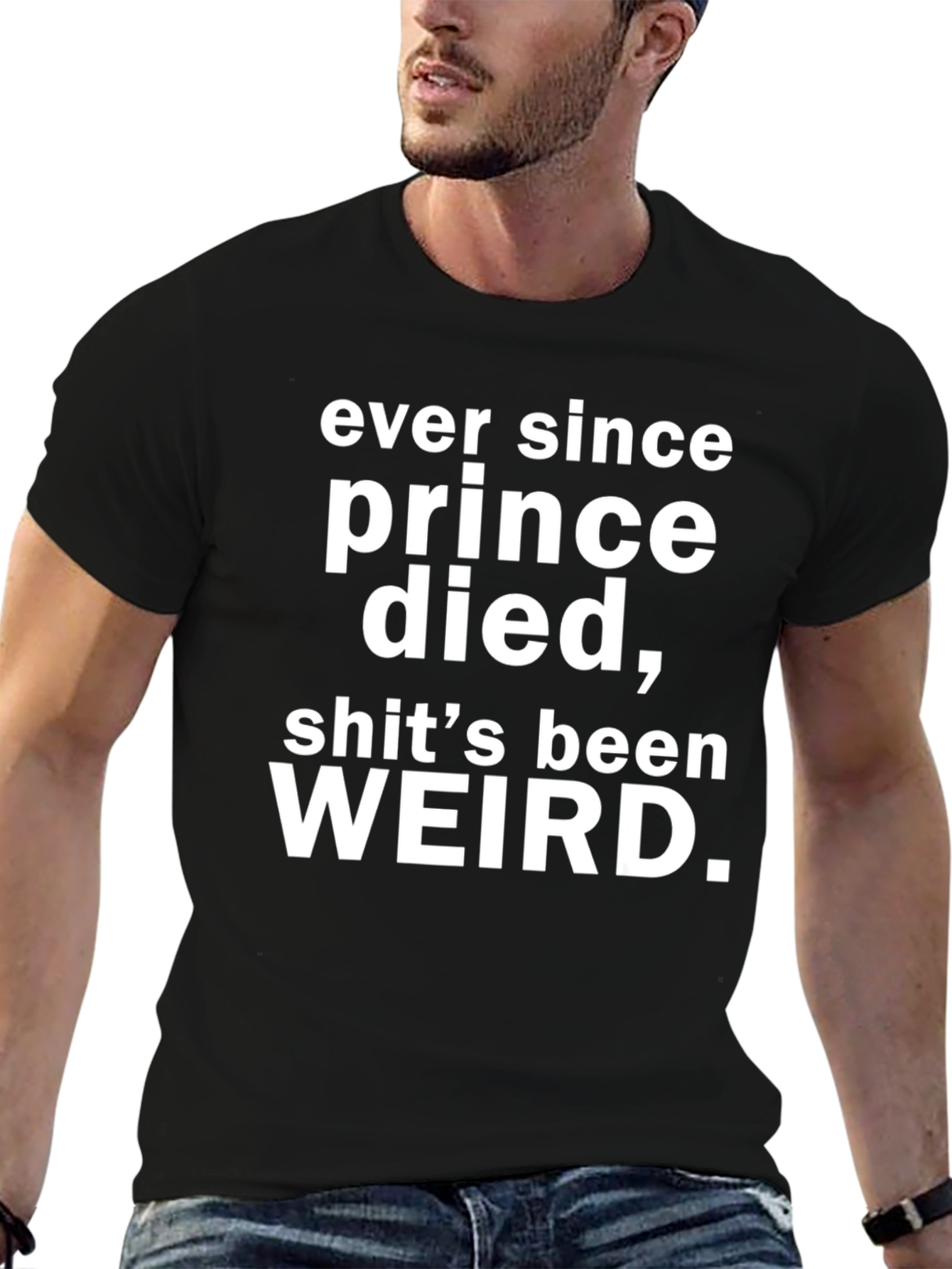 Prince Died Weird T-Shirt - Black
