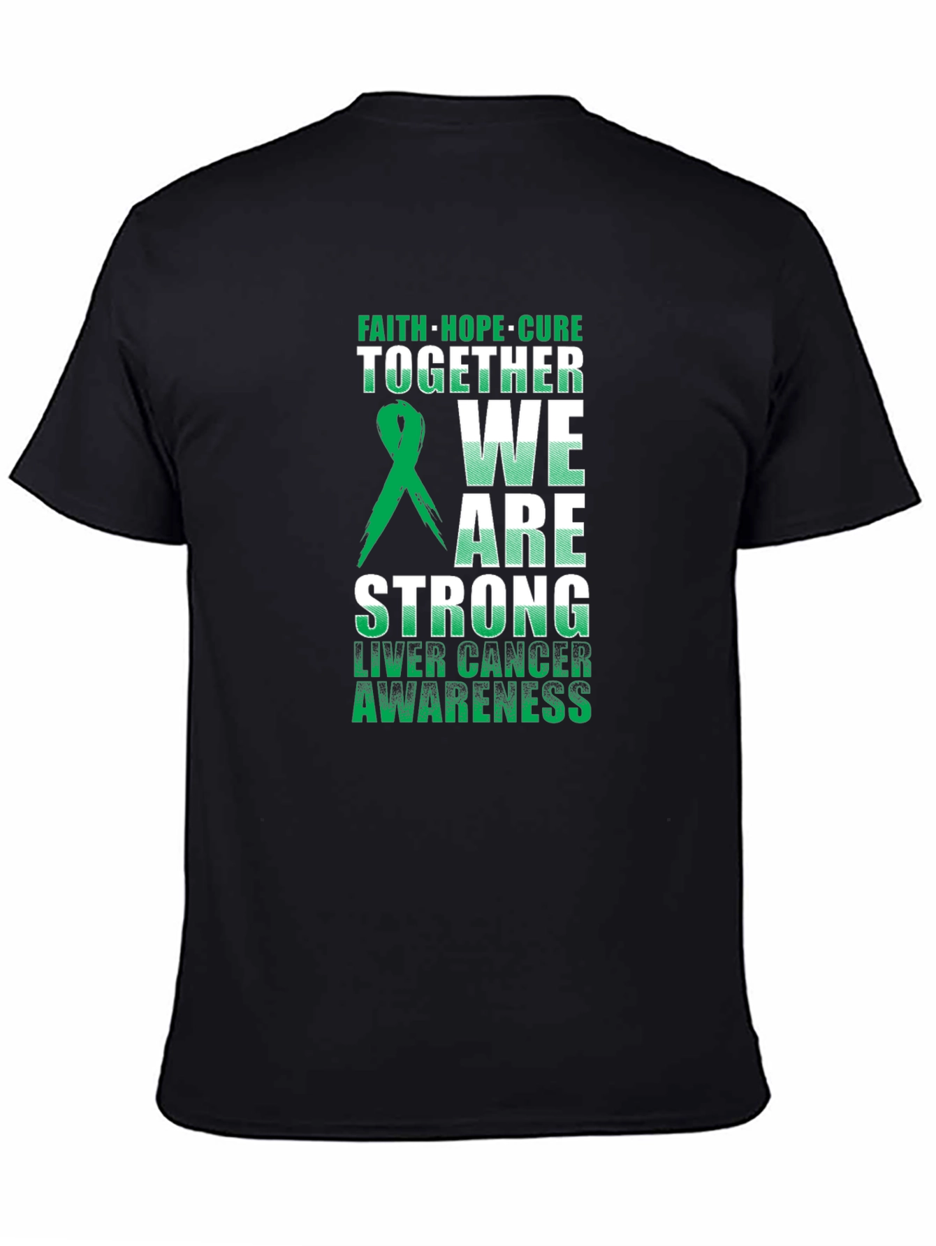 Liver Cancer Awareness T-Shirt - Faith Hope Cure