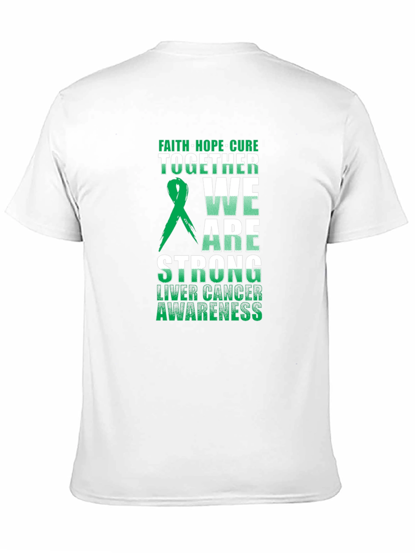 Liver Cancer Awareness T-Shirt - Faith Hope Cure