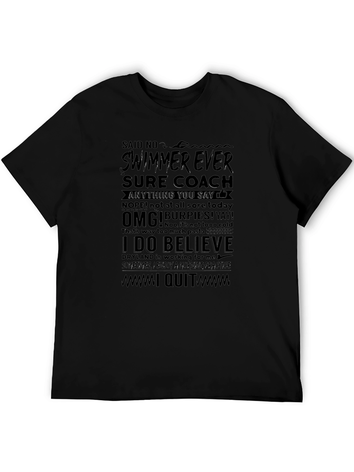Funny Swimmer T-Shirt - I Quit